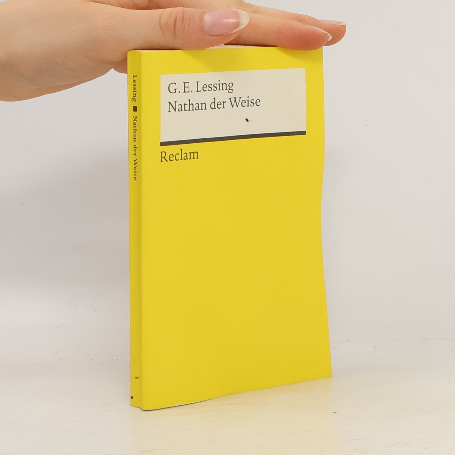 Gotthold Ephraim Lessing Nathan der Weise