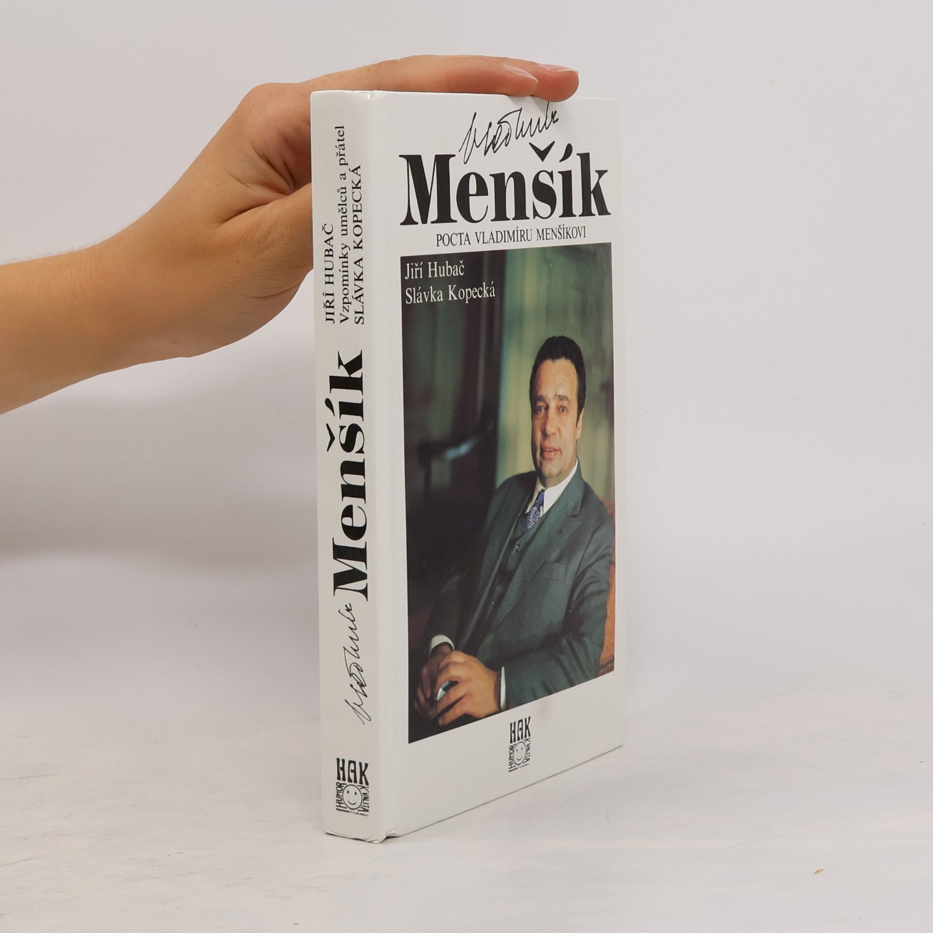 Jiří Hubač Vladimír Menšík. Pocta Vladimíru Menšíkovi