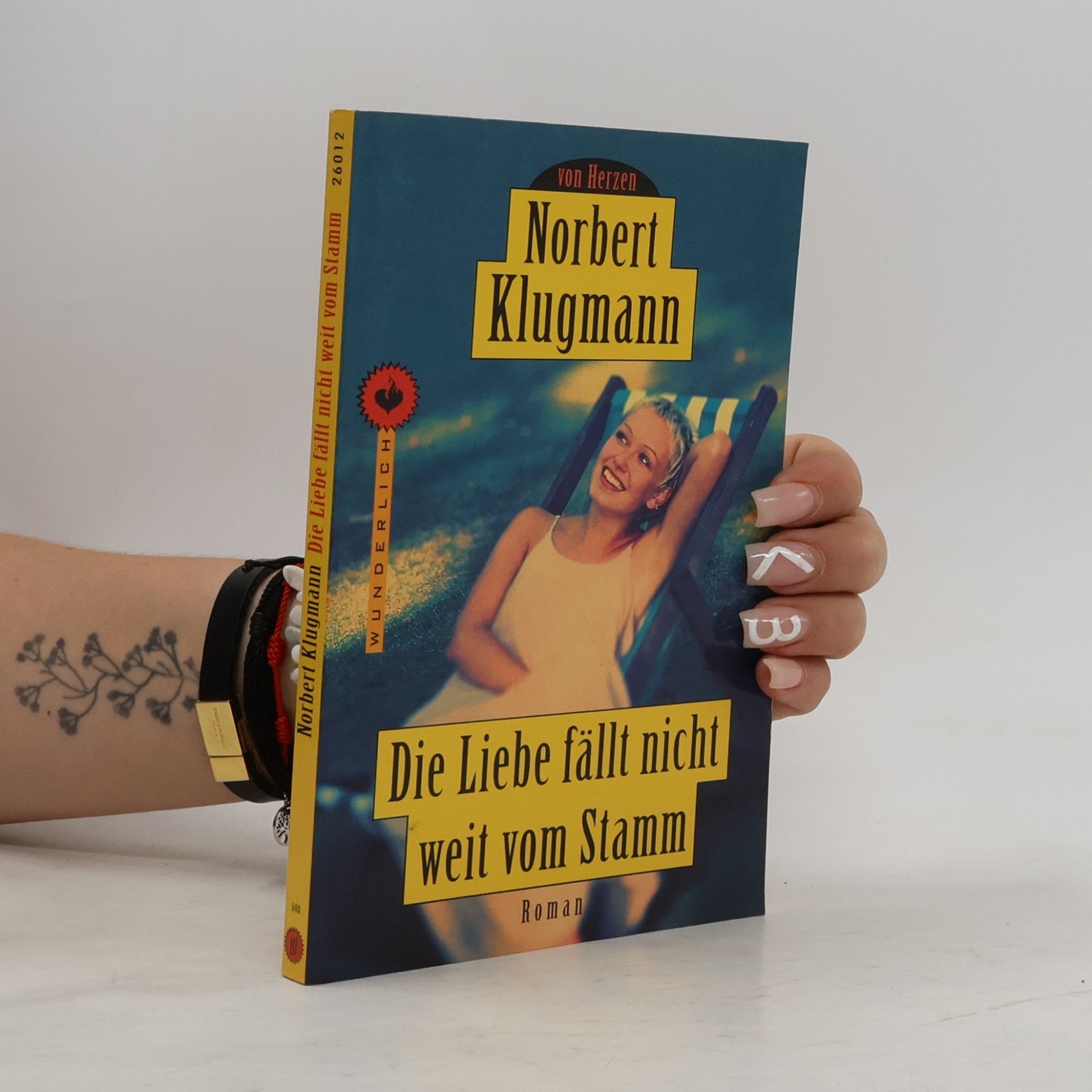 Norbert Klugmannm Die Liebe fällt nicht weit vom Stamm