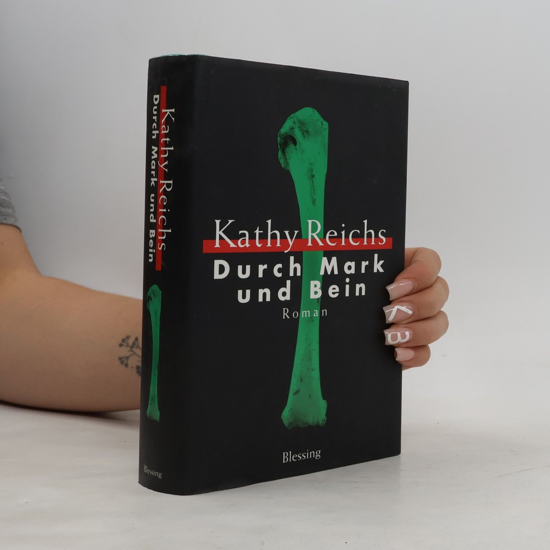 Kathy Reichs Durch Mark und Bein