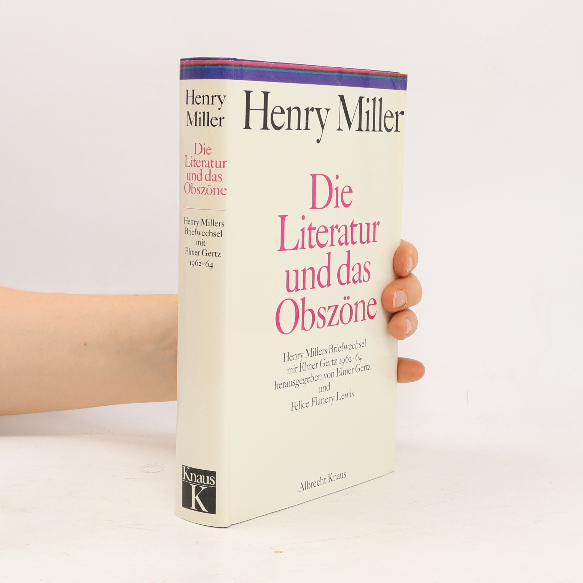 Henry Miller Die Literatur und das Obszöne