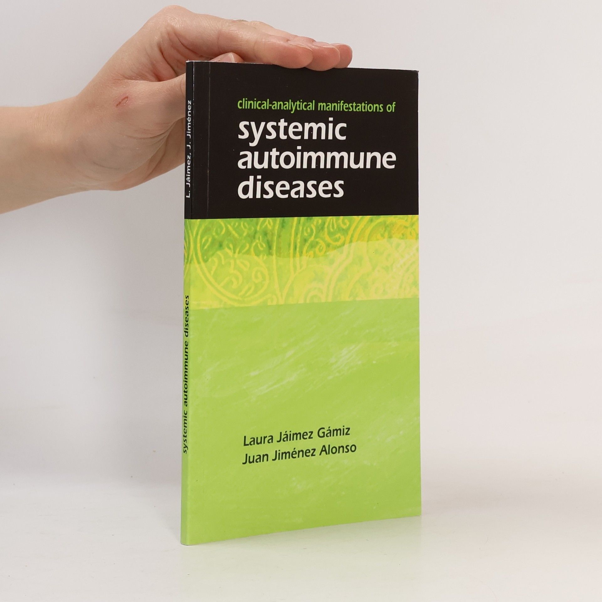 Juan Jiménez Alonso Clinical-Analytical Manifestations Of Systemic Autoimmune Diseases