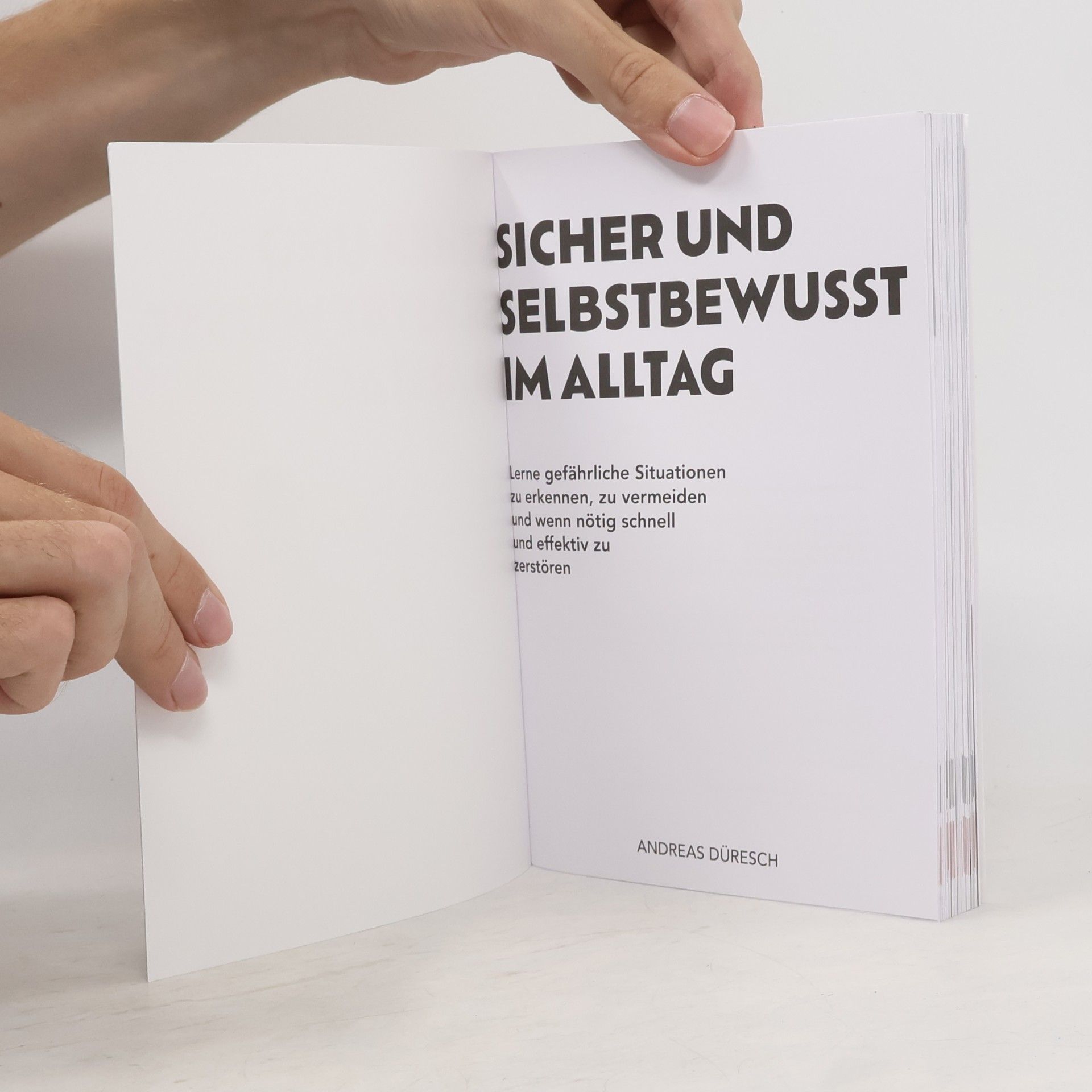 Andreas Düresch Sicher und selbstbewusst im Alltag