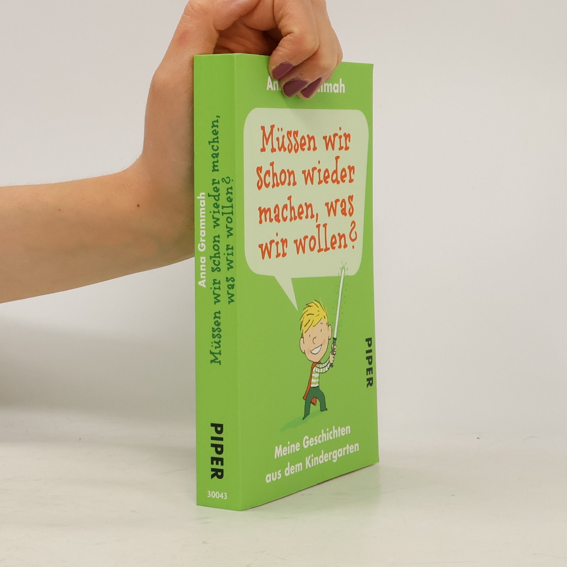 Anna Grammah Müssen wir schon wieder machen, was wir wollen?