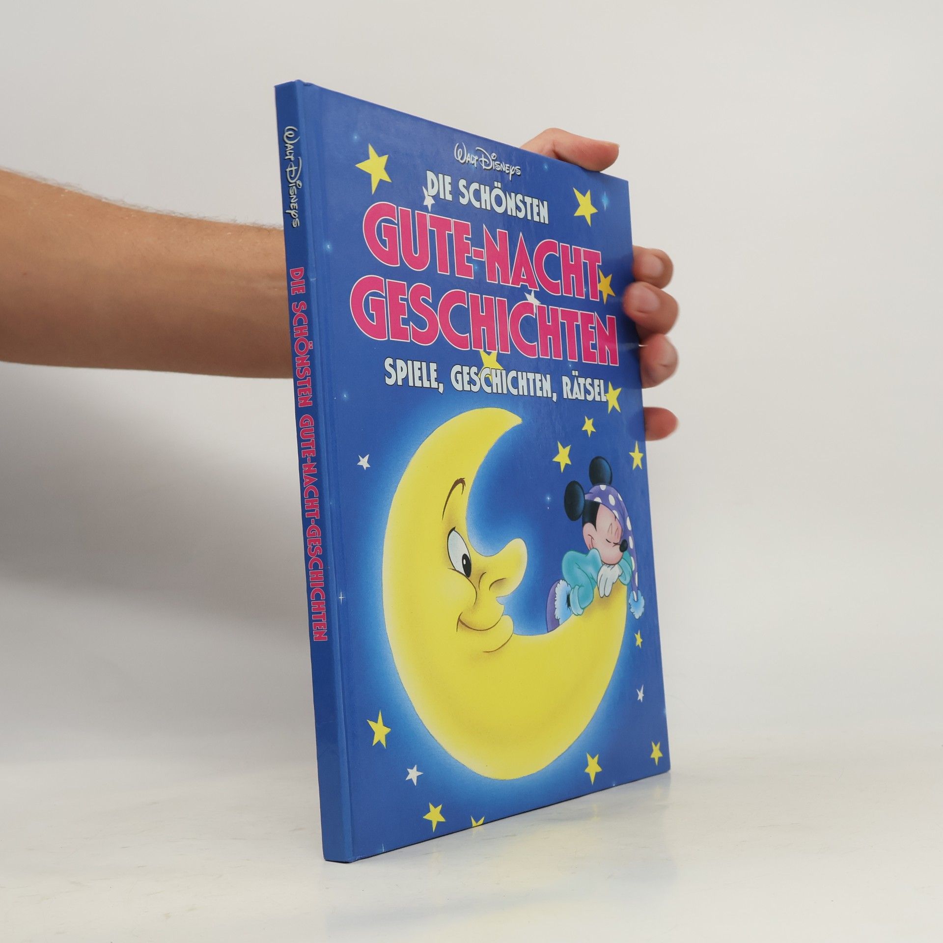 Walt Disney Die schönsten Gute-Nacht Geschichten. Spiele, Geschichten und Rätsel