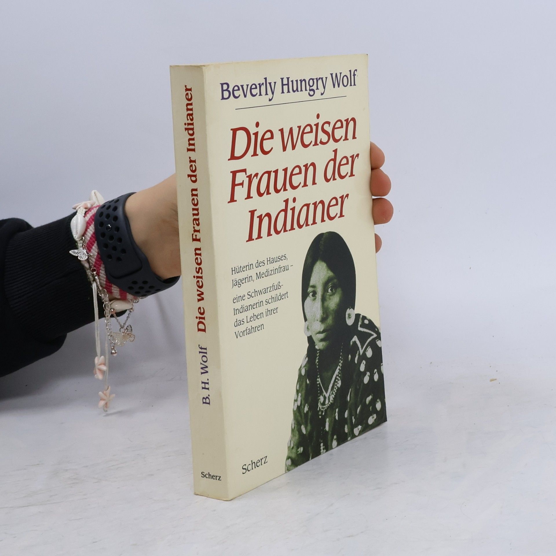Beverly Hungry Wolf Die weisen Frauen der Indianer