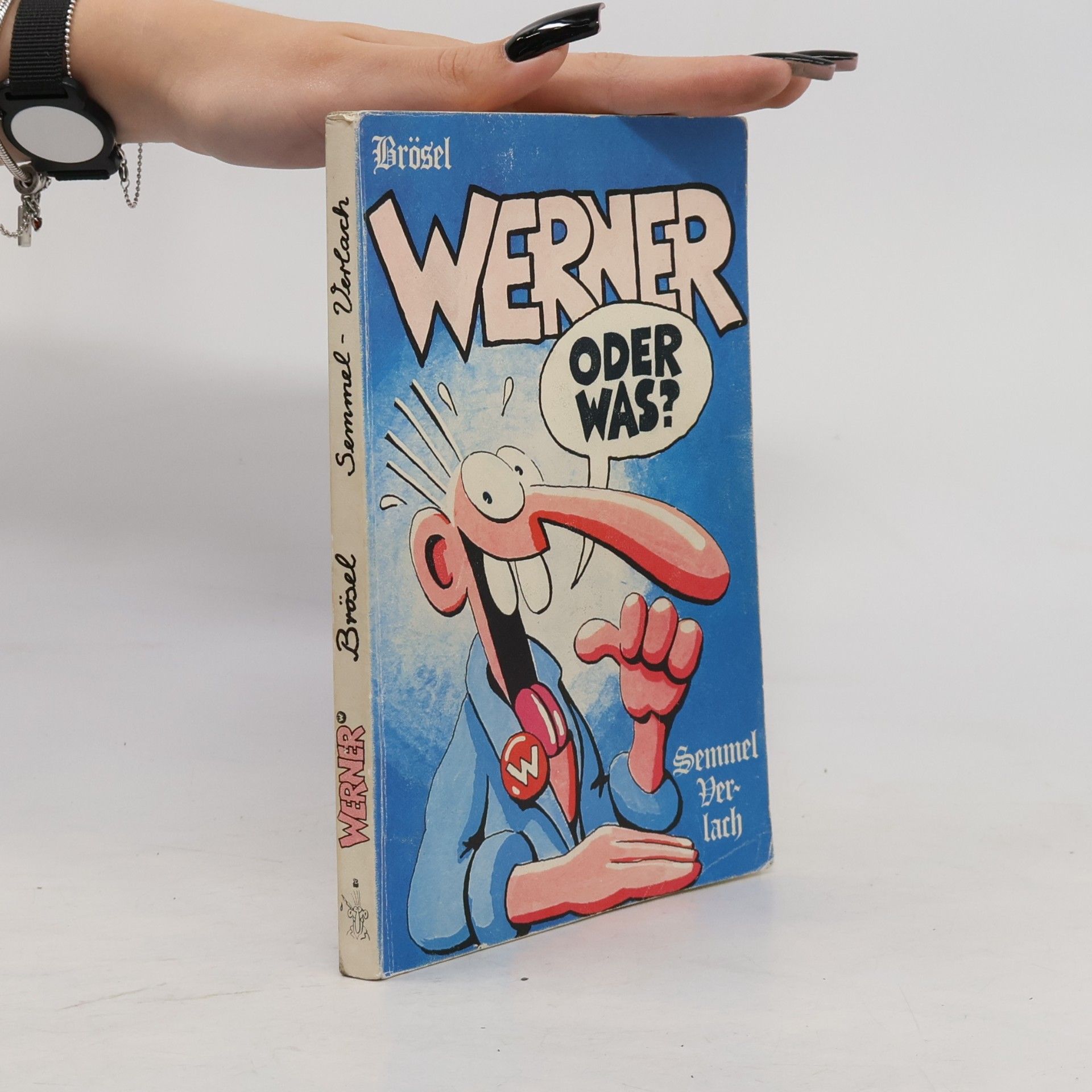 Brösel Werner, oder was?