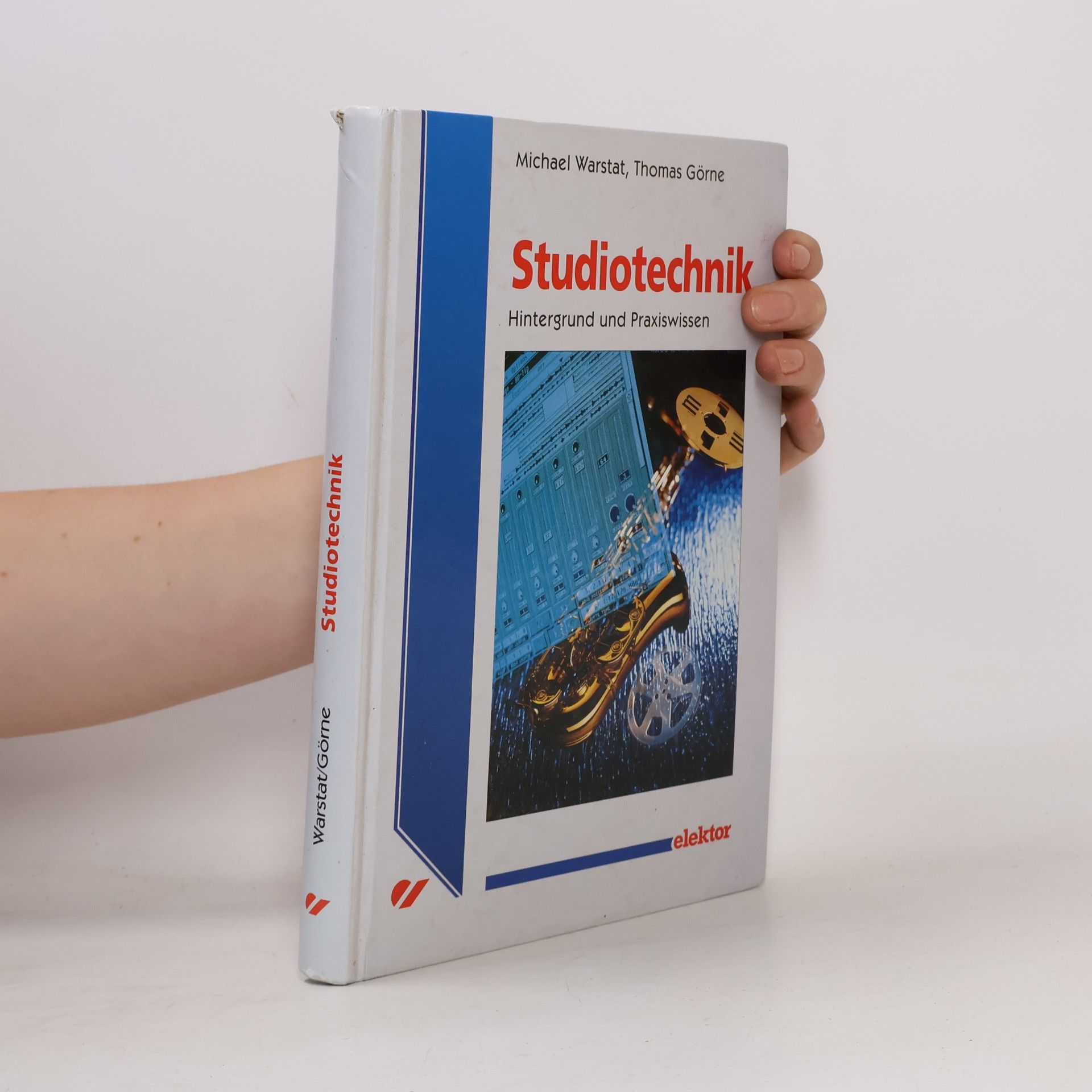 Studiotechnik: Hintergrund und Praxiswissen