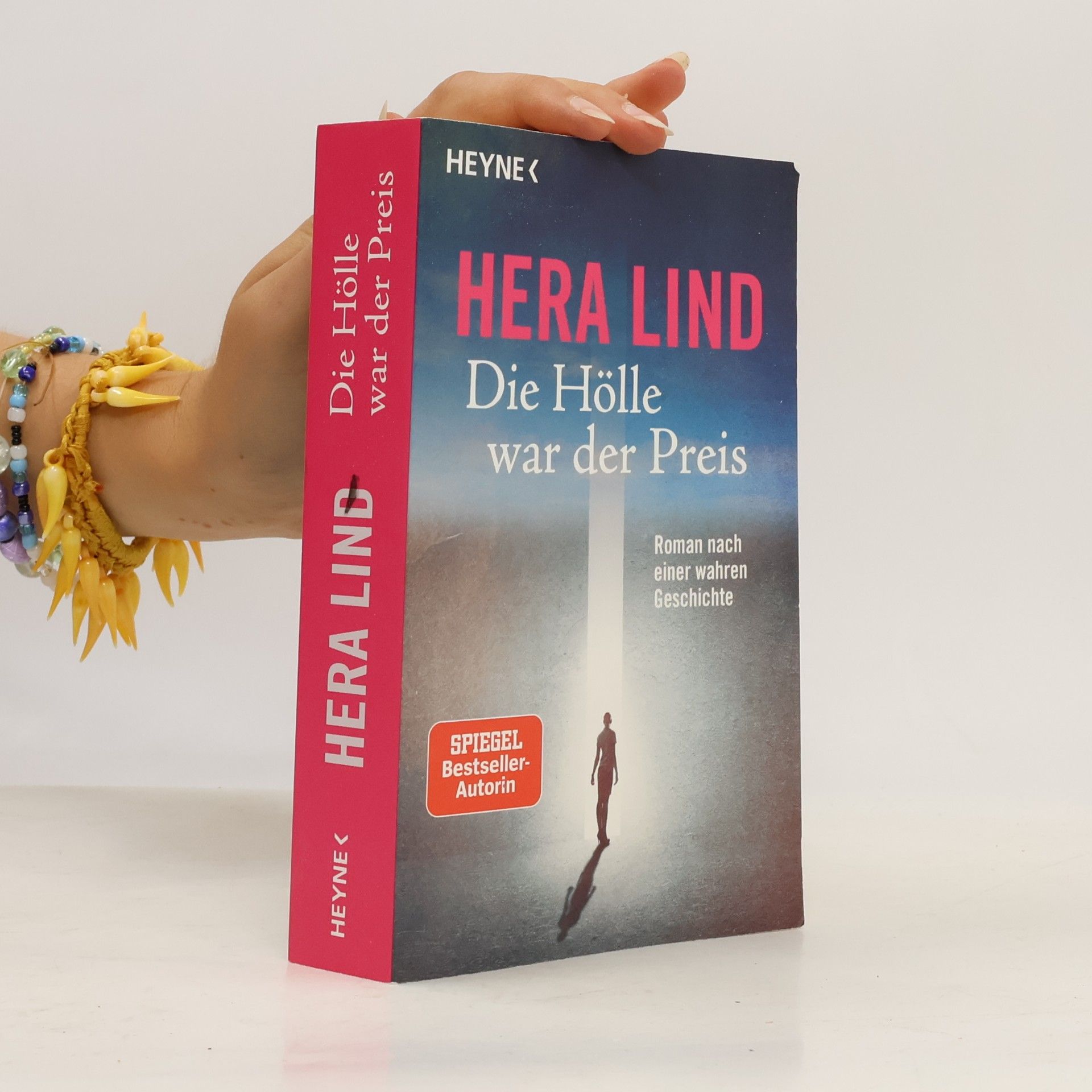 Hera Lind Die Hölle war der Preis