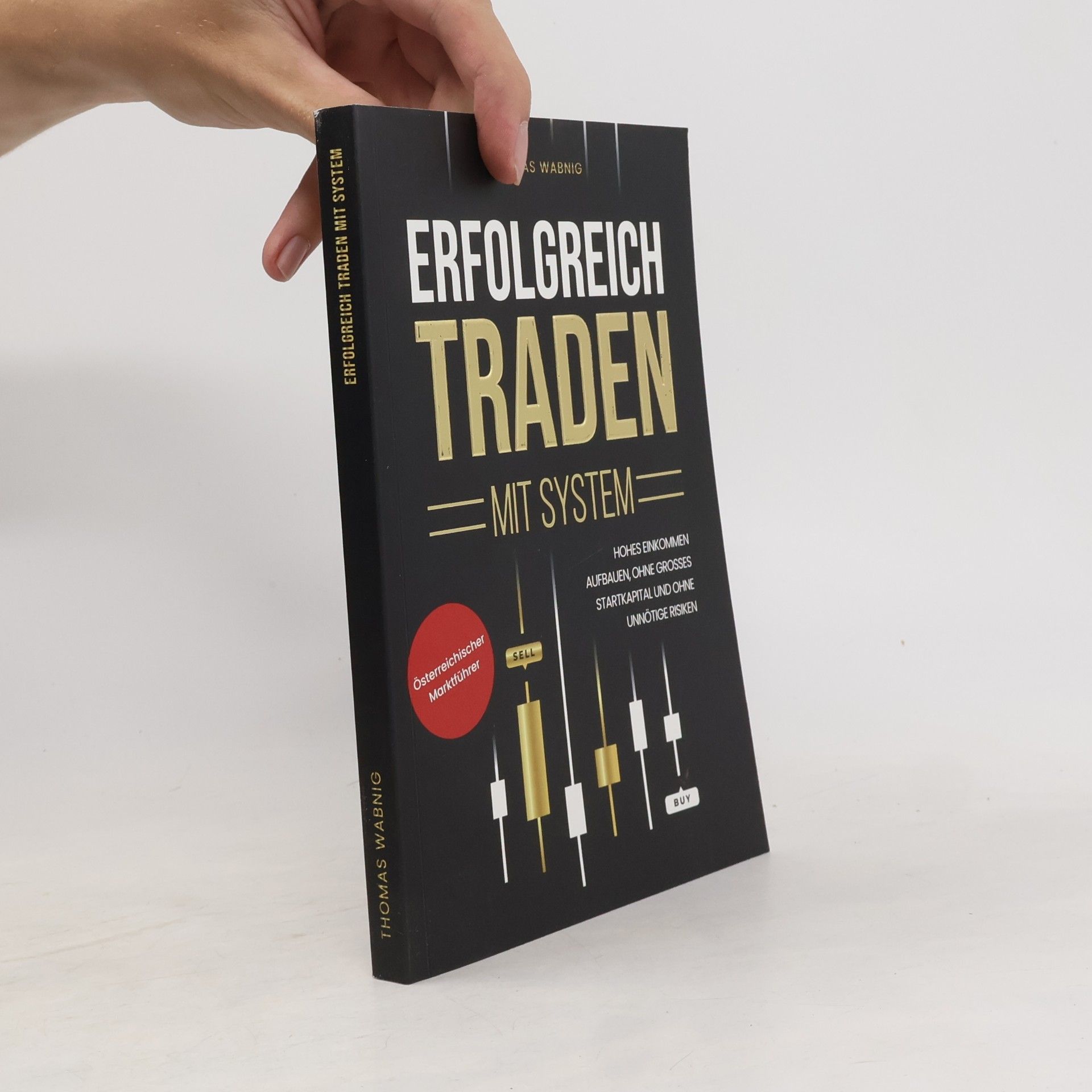 Thomas Wabnig Erfolgreich Traden mit System