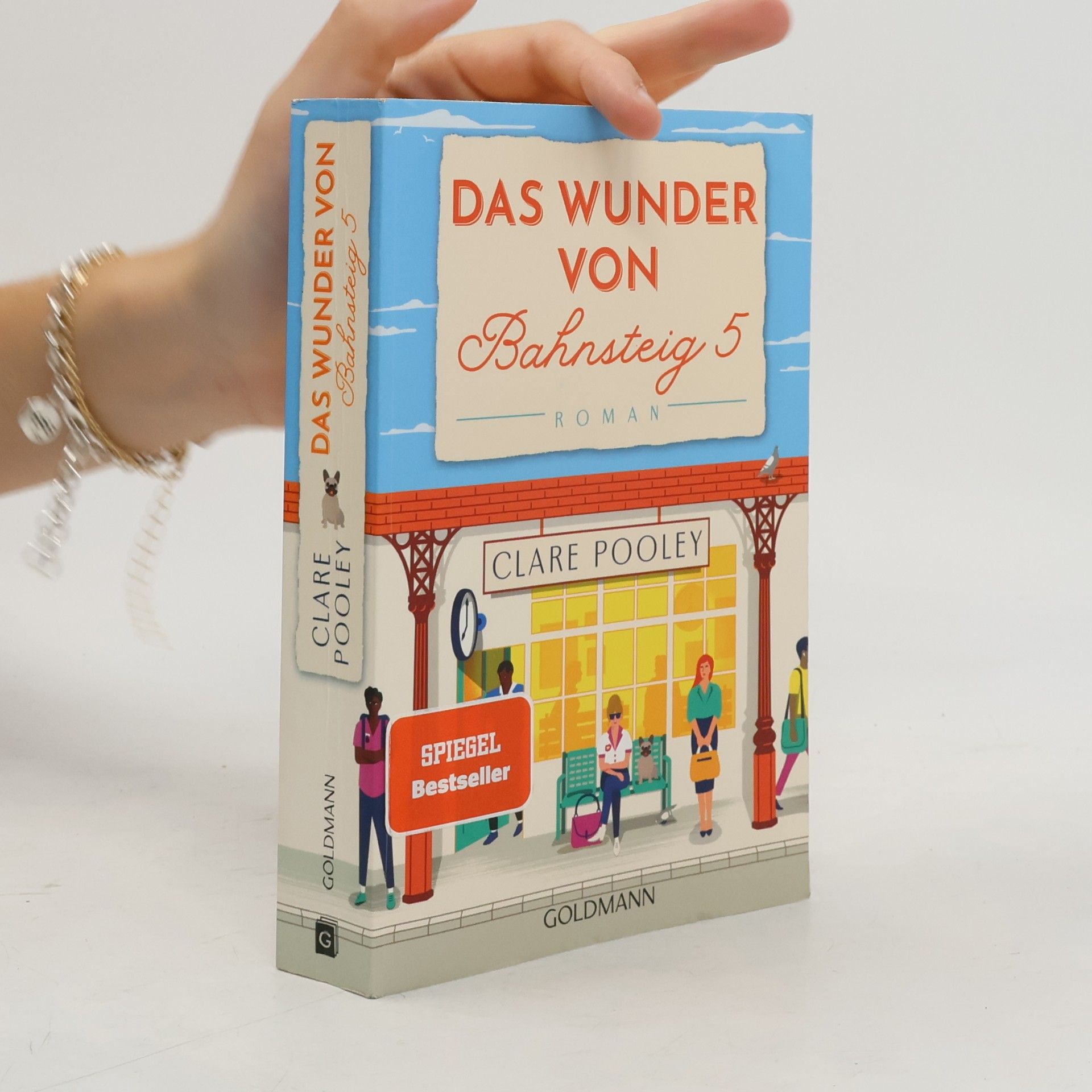 Clare Pooley Das Wunder von Bahnsteig 5