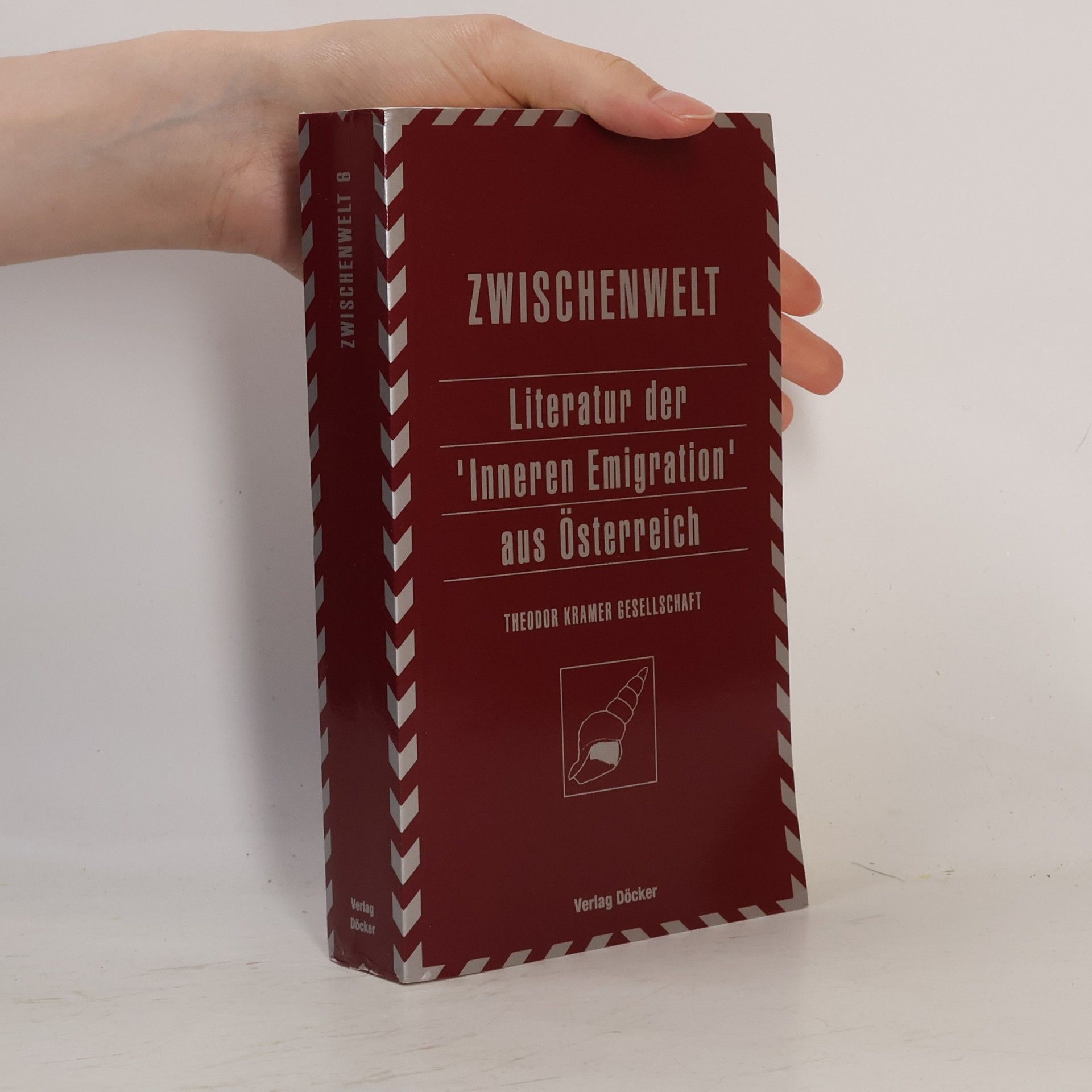 Zwischenwelt - 6: Literatur der 'Inneren Emigration' aus Österreich