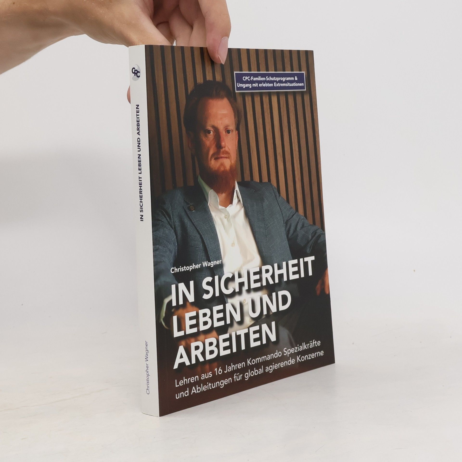 Christopher Wagner In Sicherheit leben und Arbeiten