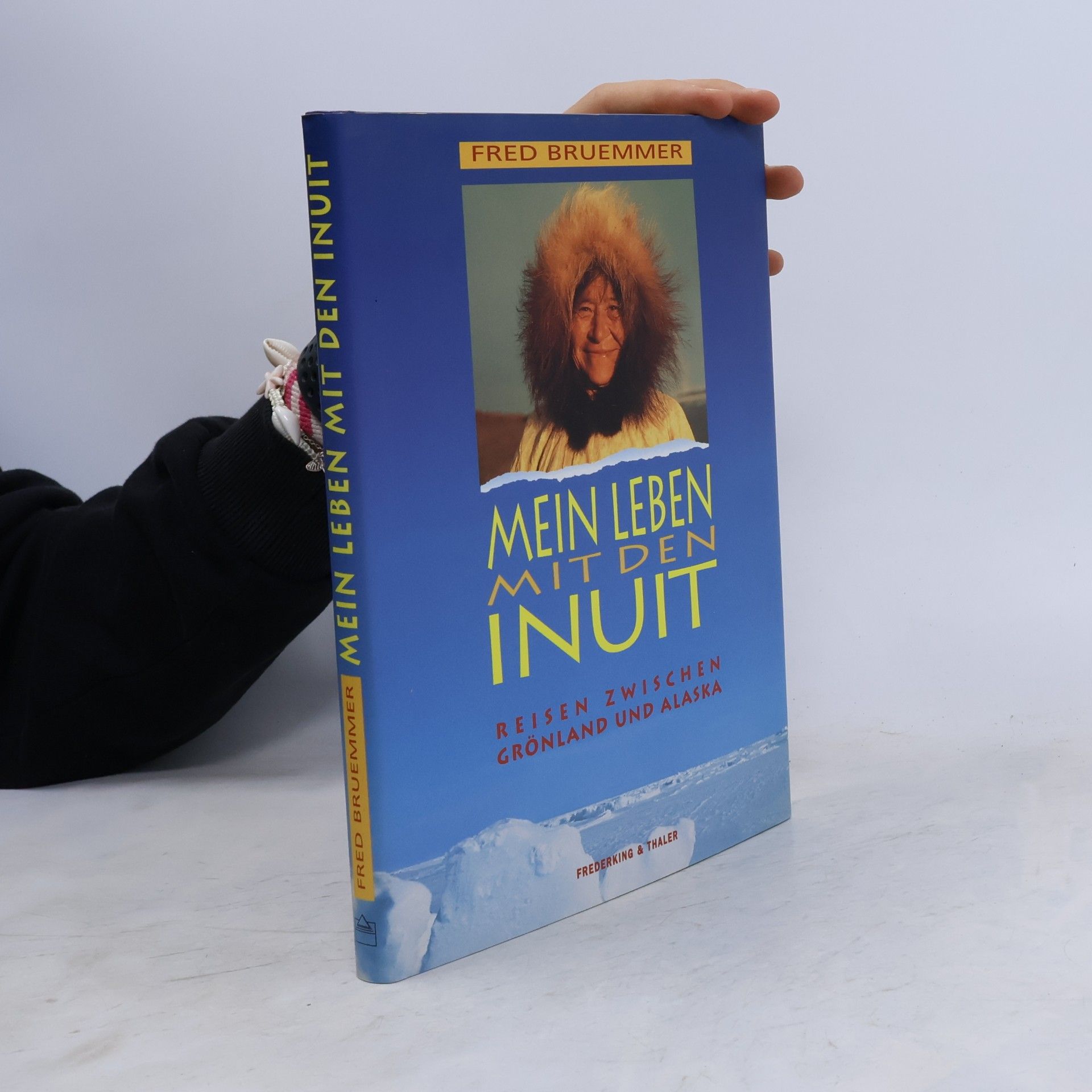 Fred Bruemmer Mein Leben mit den Inuit