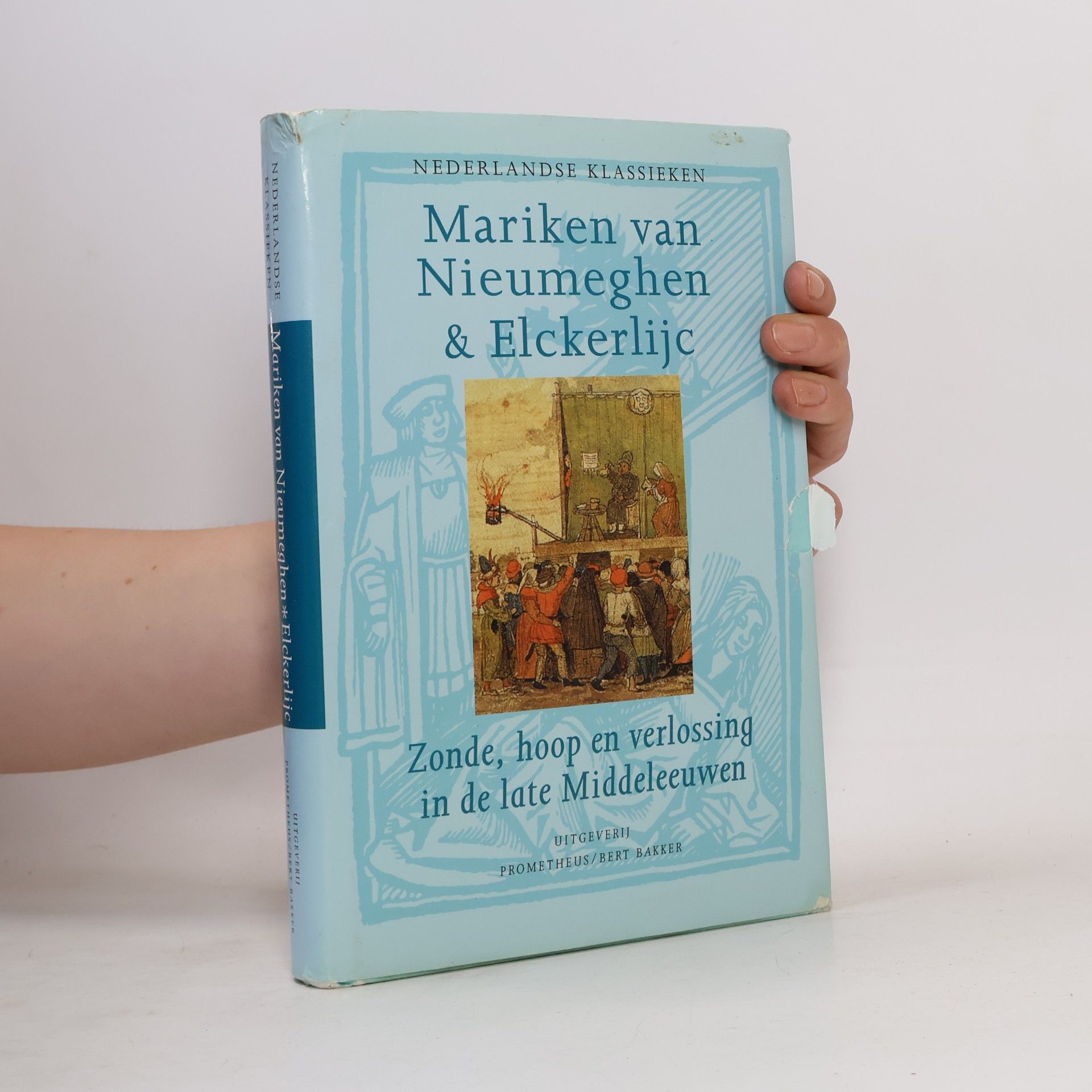 Willem Andries Wilmink Mariken van Nieumeghen & Elckerlijc
