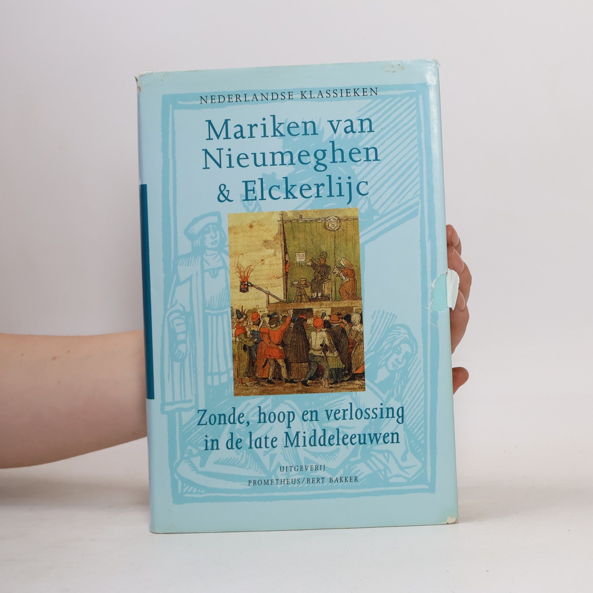 B. A. M. Ramakers Mariken van Nieumeghen & Elckerlijc