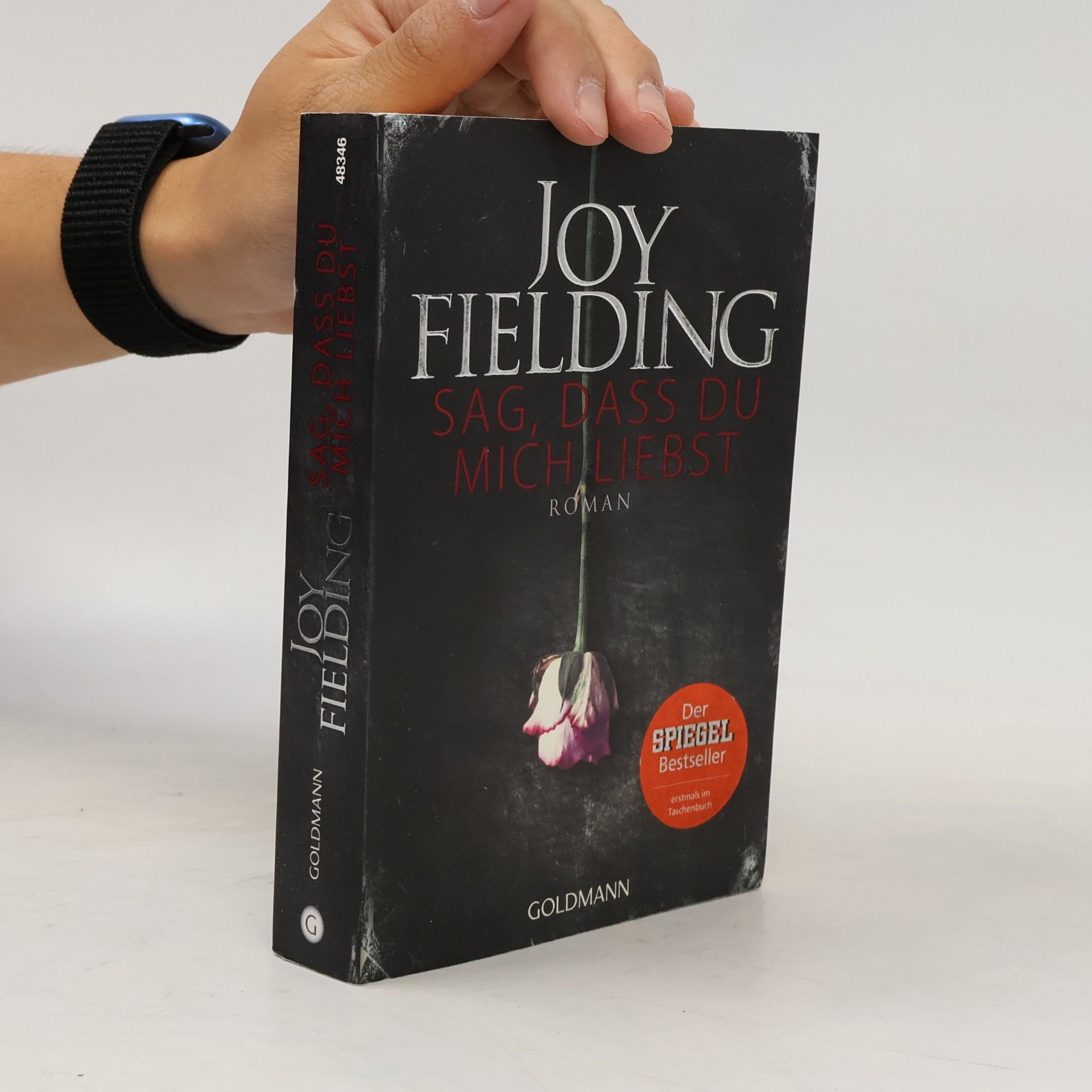 Joy Fielding Sag, dass du mich liebst