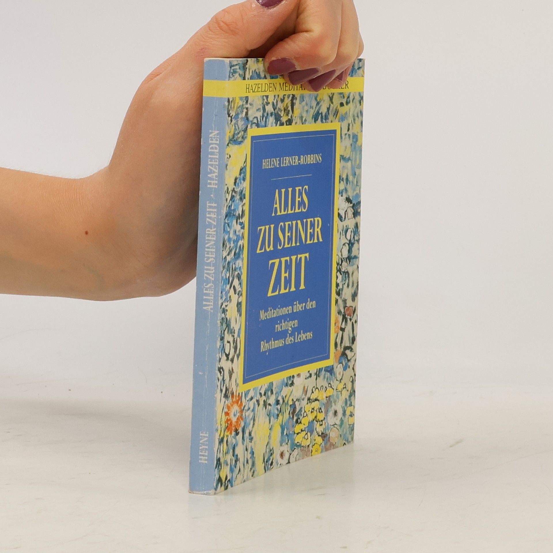 Helene Lerner Robbins Alles zu seiner Zeit