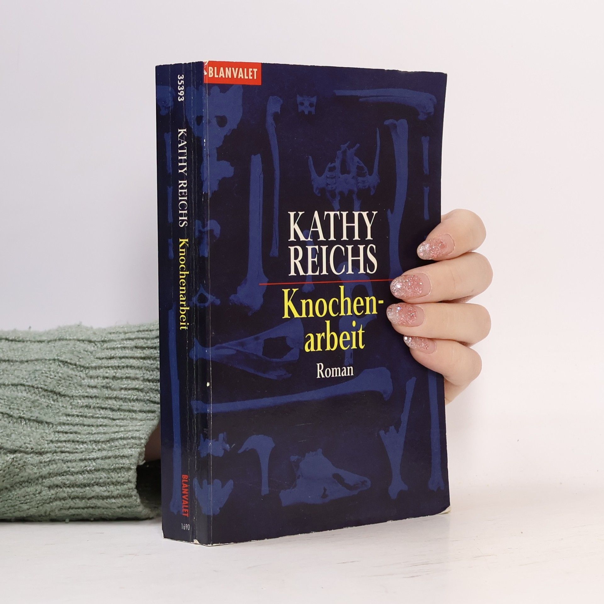 Kathy Reichs Knochenarbeit