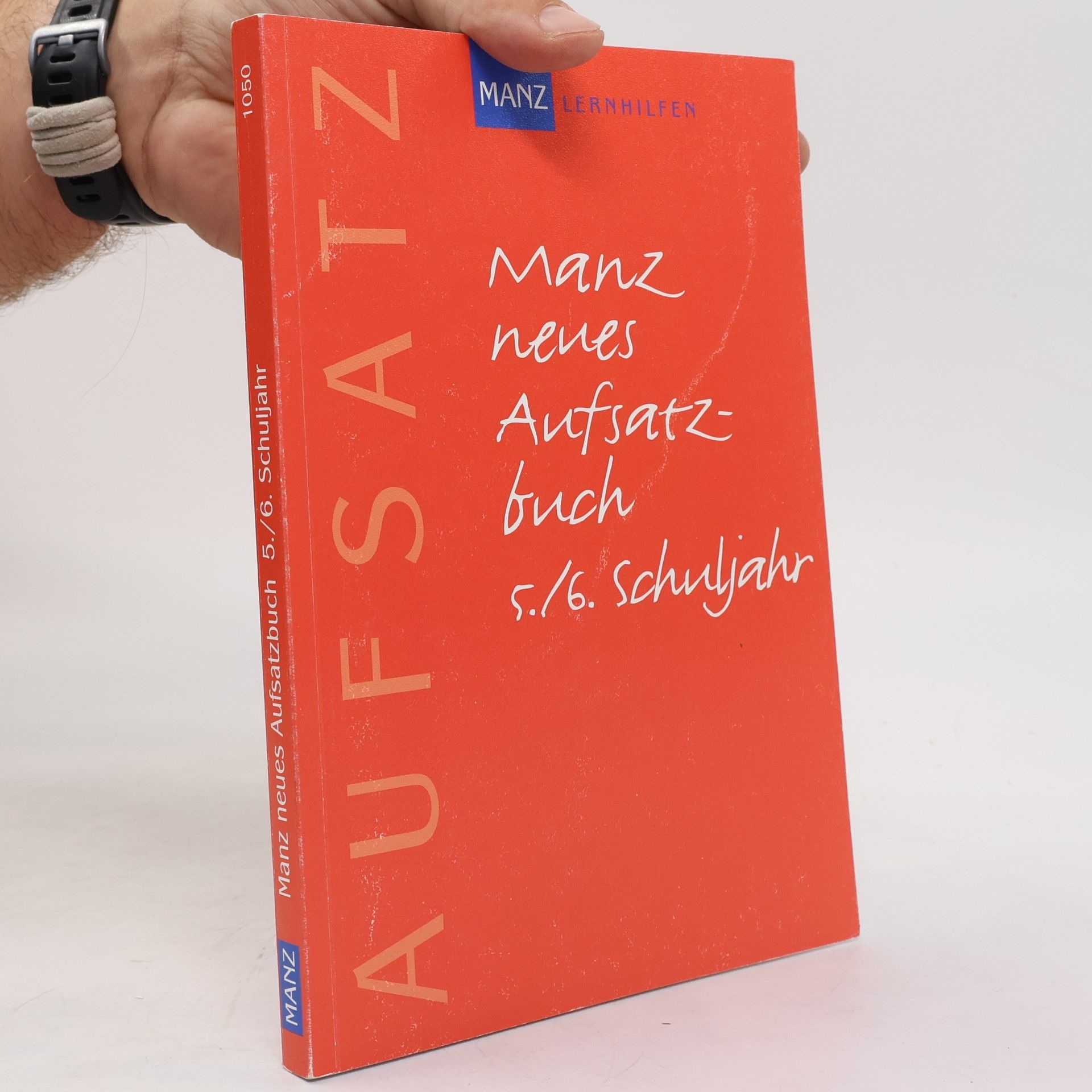 Manz Neues Aufsatzbuch 5. - 6. Schuljahr