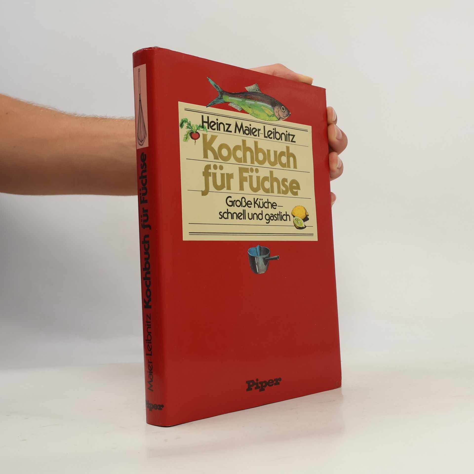 Heinz Maier-Leibnitz Kochbuch für Füchse