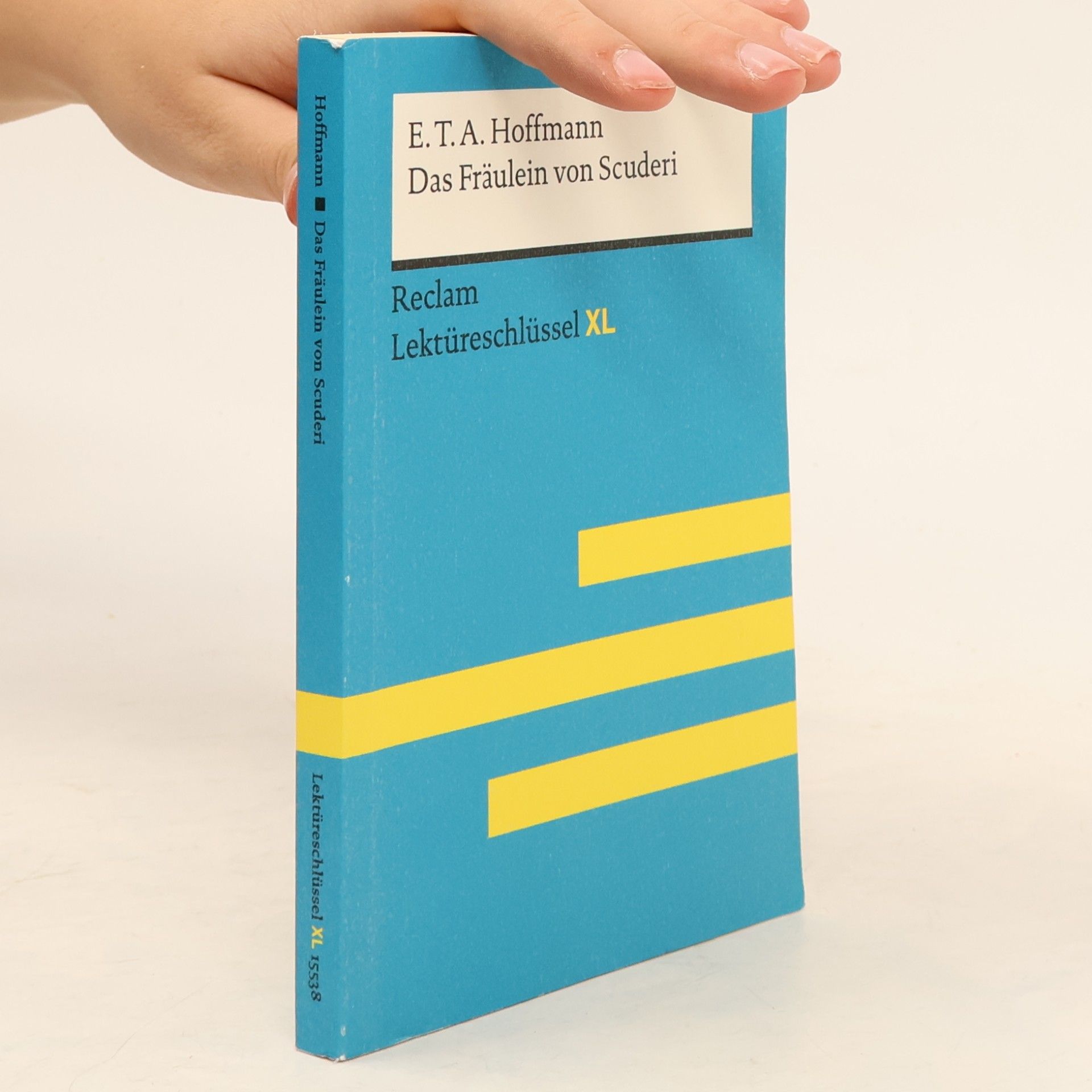 Eva-Maria Scholz Das Fräulein von Scuderi von E.T.A. Hoffmann: Lektüreschlüssel mit Inhaltsangabe, Interpretation, Prüfungsaufgaben mit Lösungen
