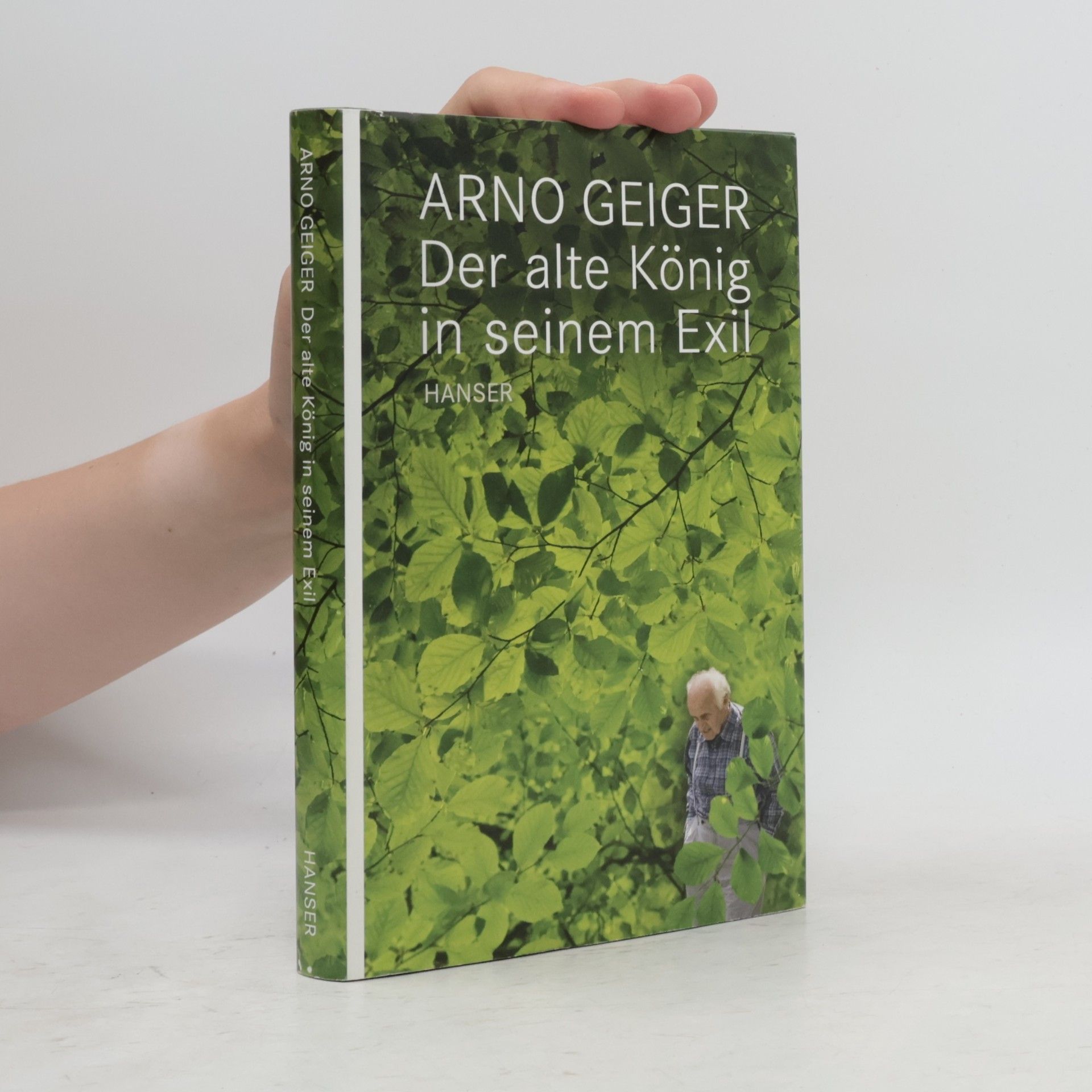 Arno Geiger Der alte König in seinem Exil