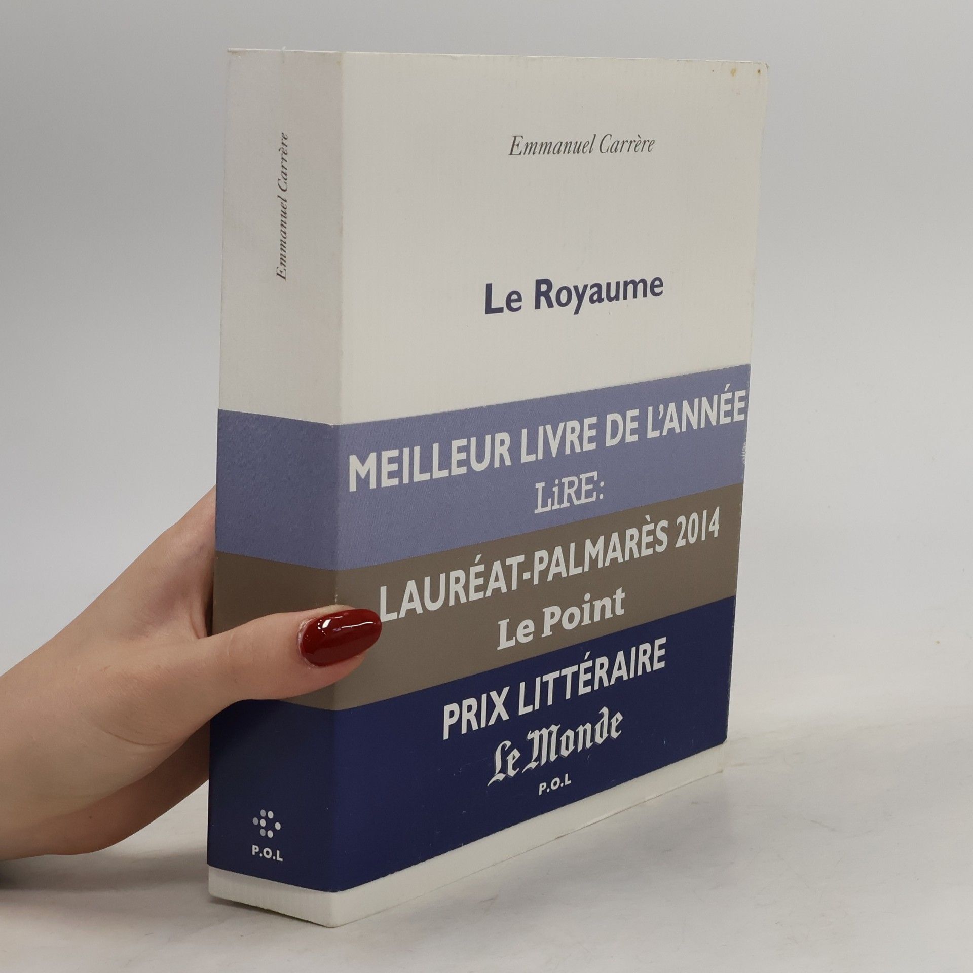 Emmanuel Carrére Le royaume. Das Reich Gottes, französische Ausgabe