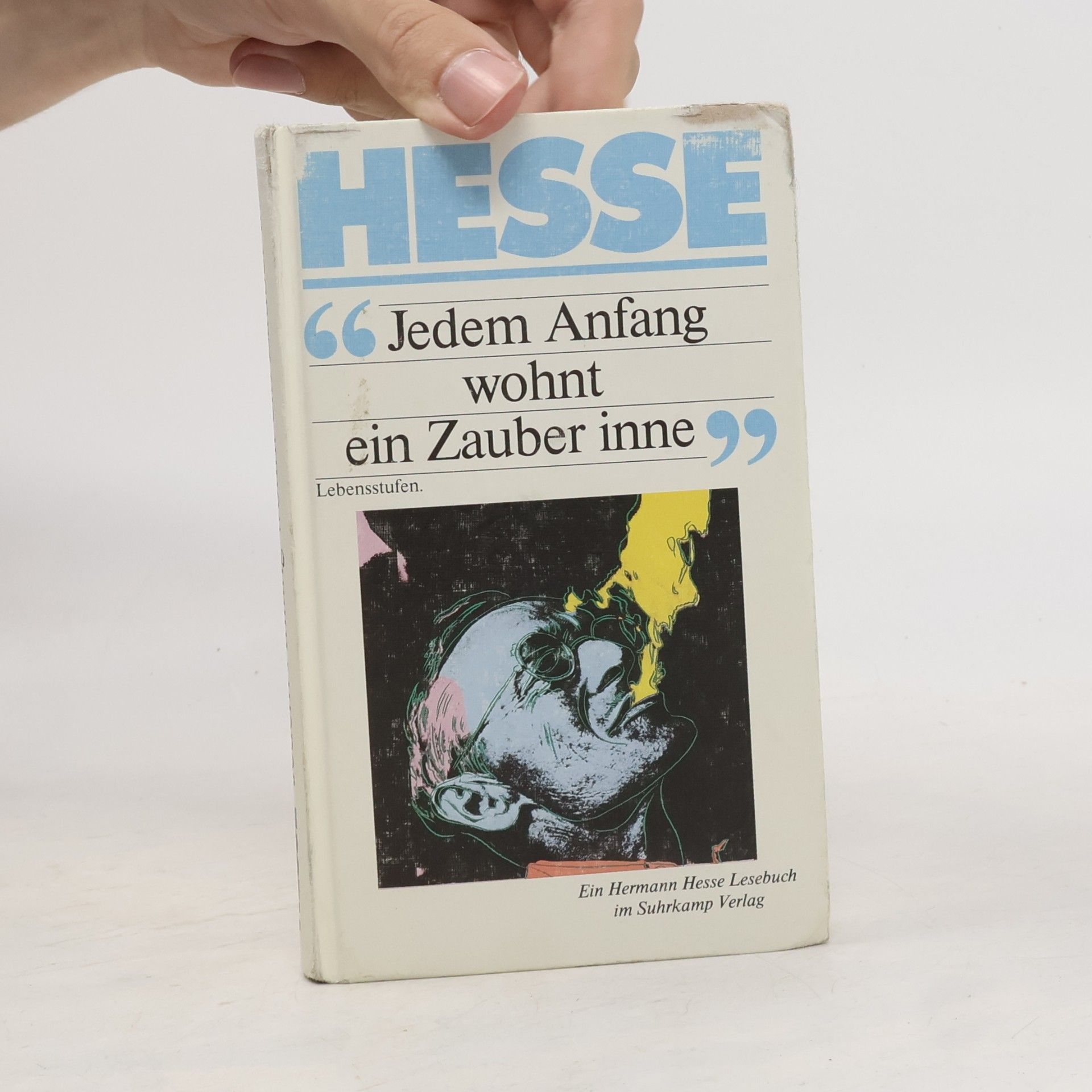 Hermann Hesse Jedem Anfang wohnt ein Zauber inne