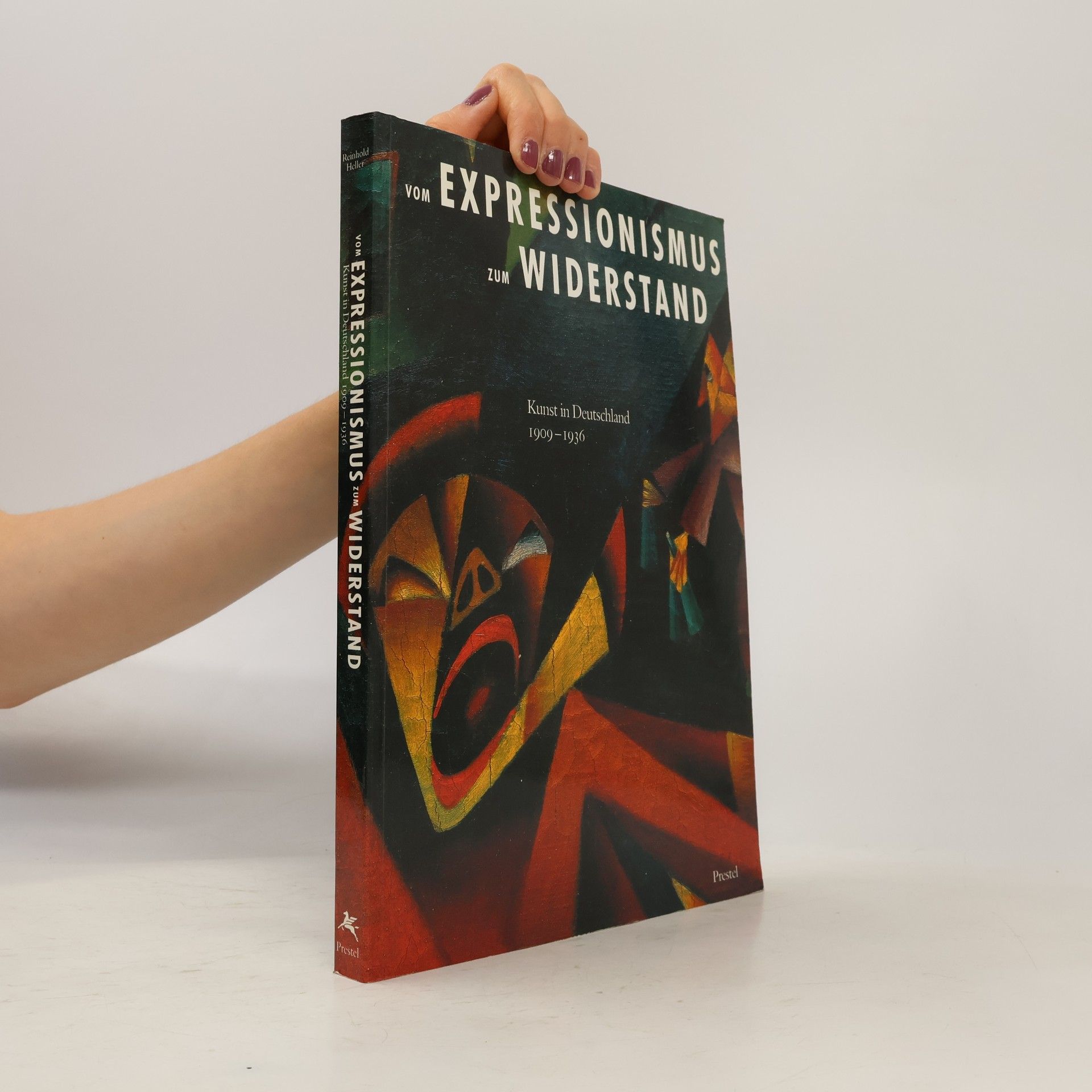 Reinhold Heller Vom Expressionismus zum Widerstand