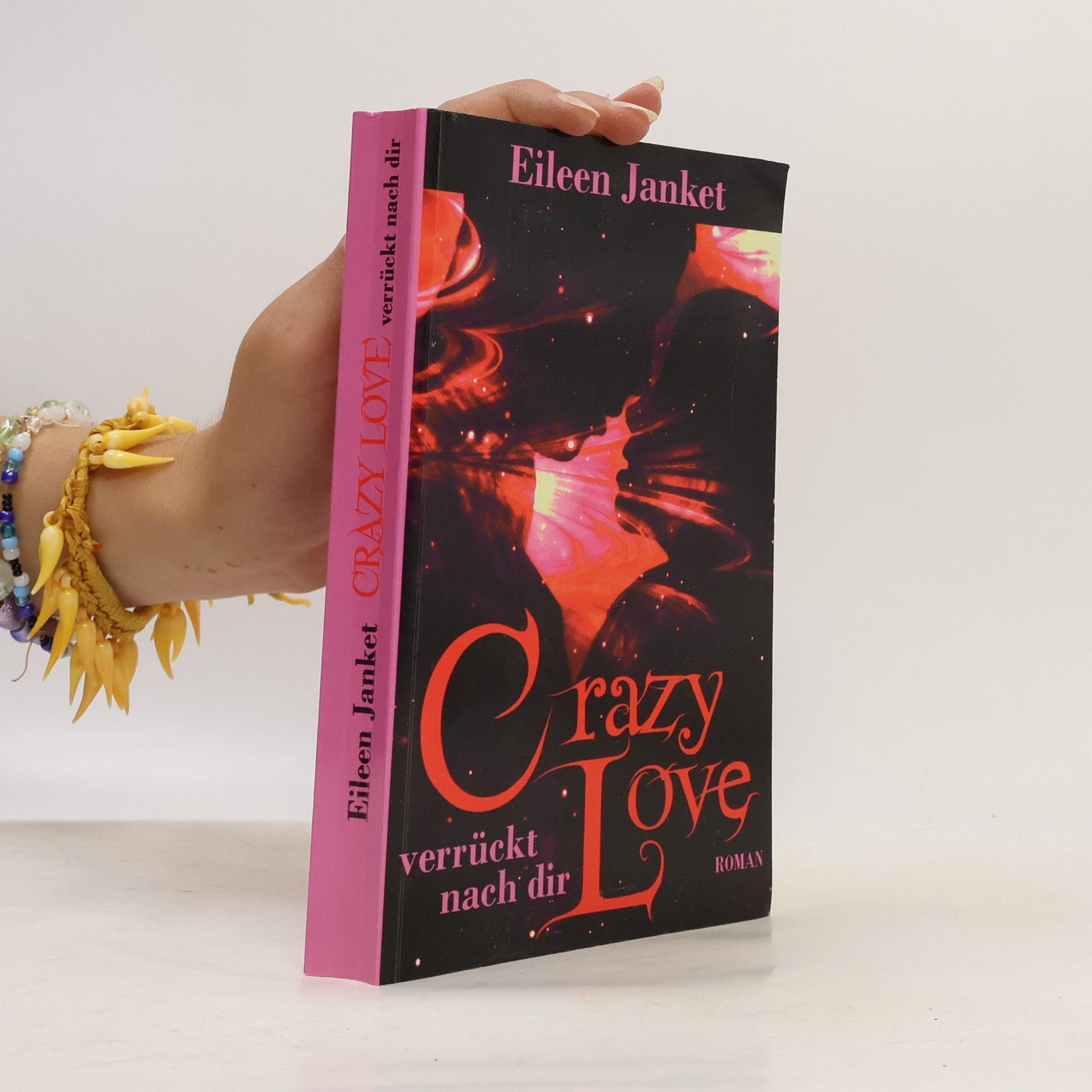 Eileen Janket Crazy Love. Verrückt nach dir