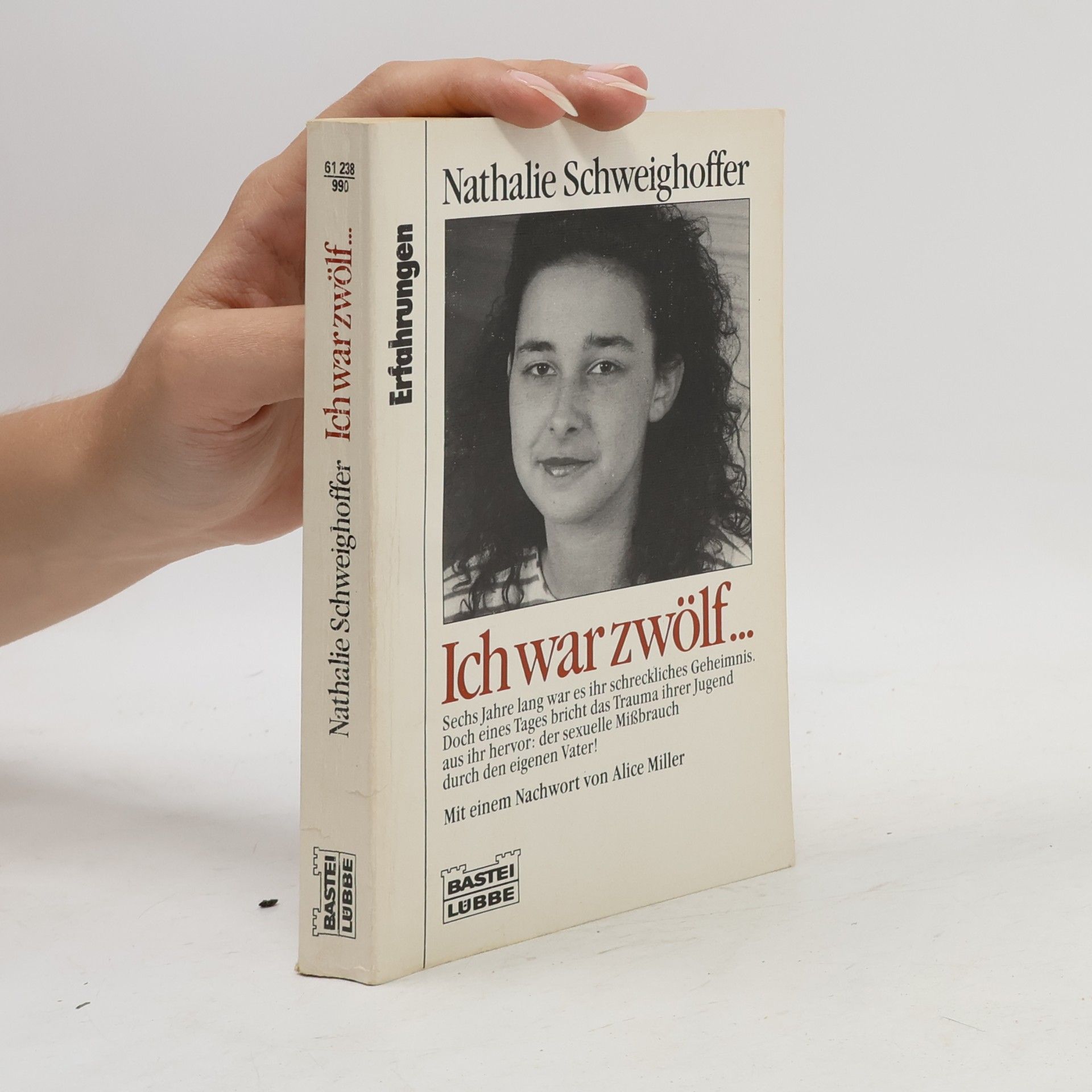 Nathalie Schweighoffer Ich war zwölf ...