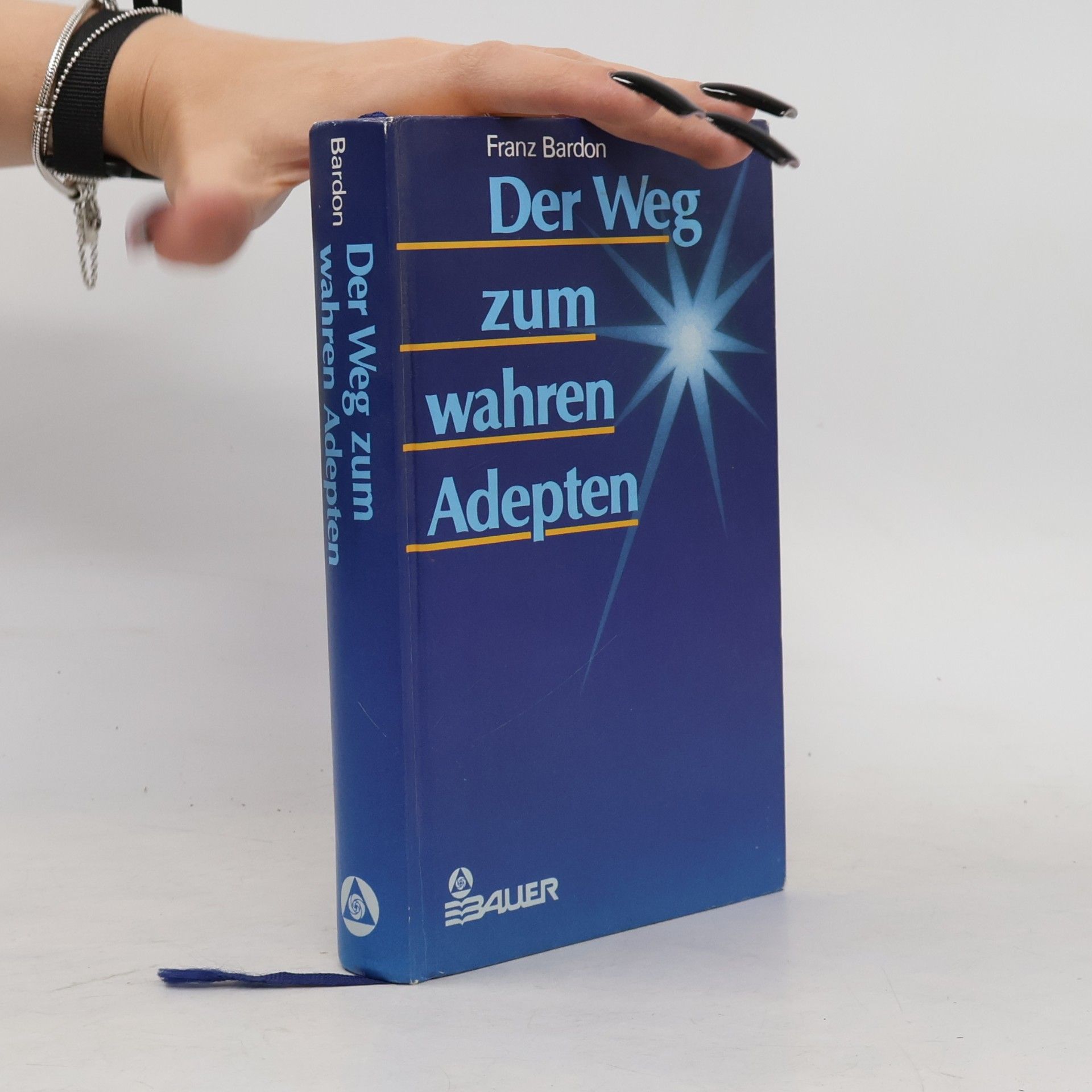 František Bardon Der Weg zum wahren Adepten