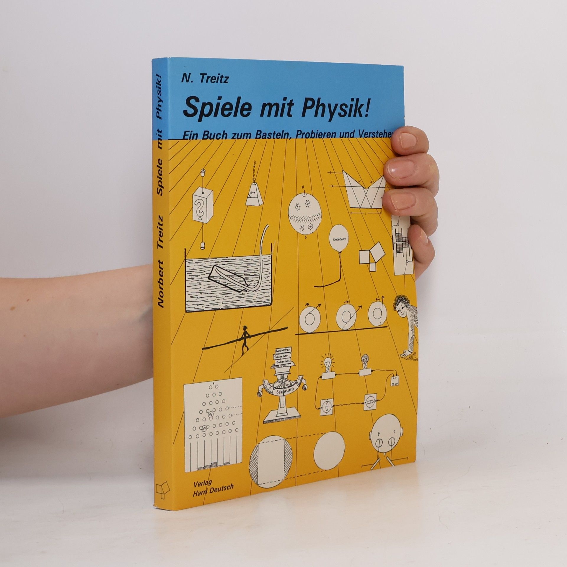 Norbert Treitz Spiele mit Physik!