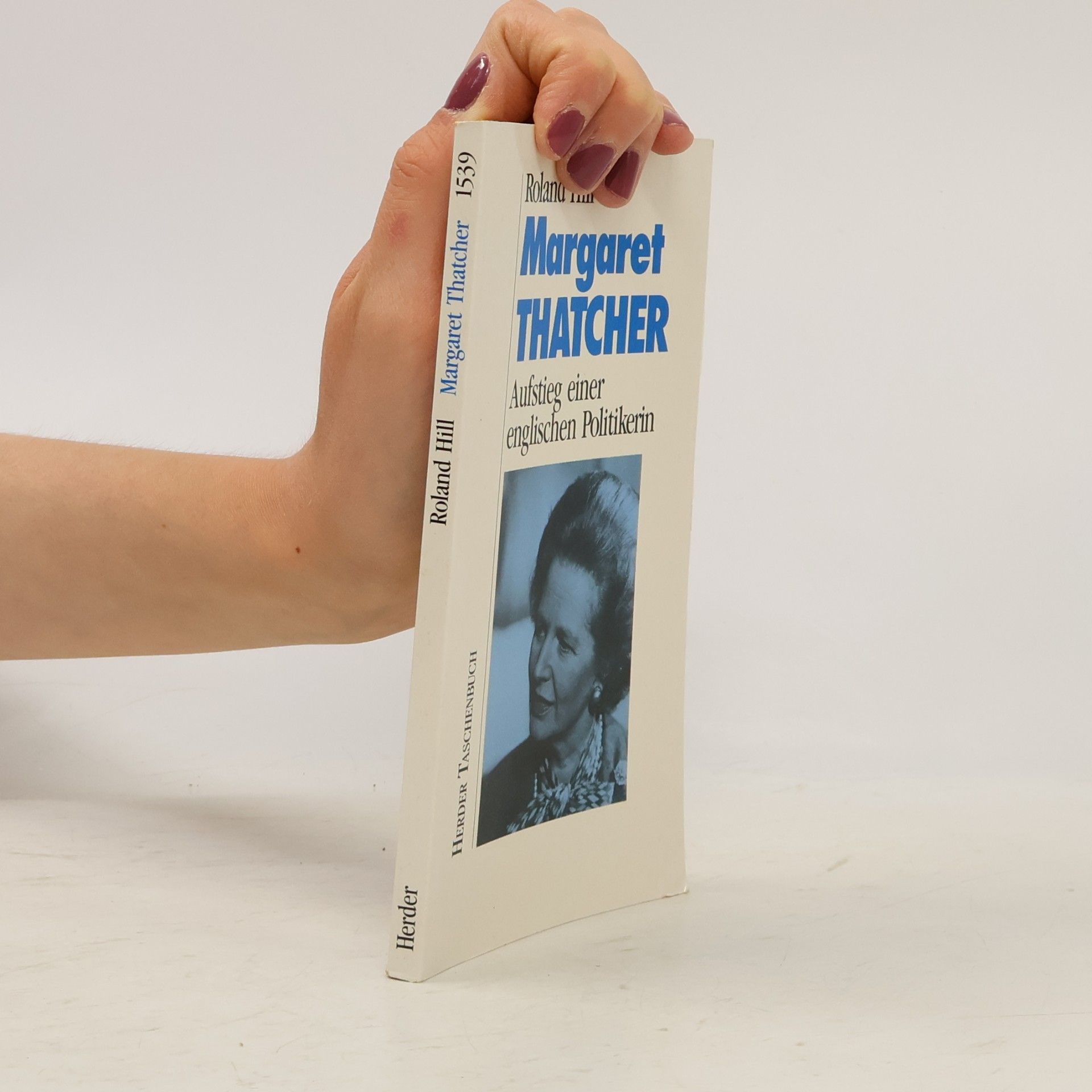 Roland Hill Margaret Thatcher