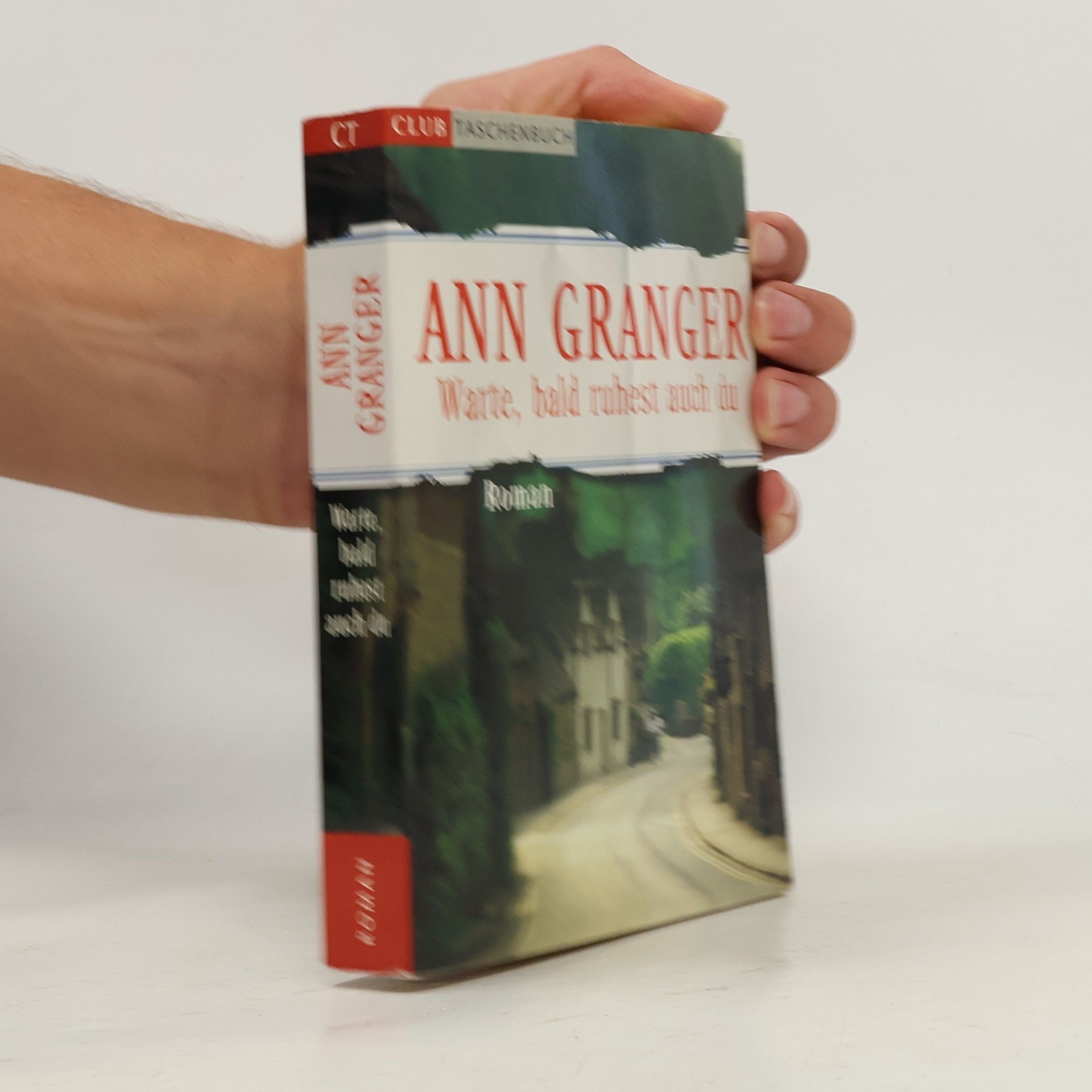Ann Granger Warte, bald ruhest auch du