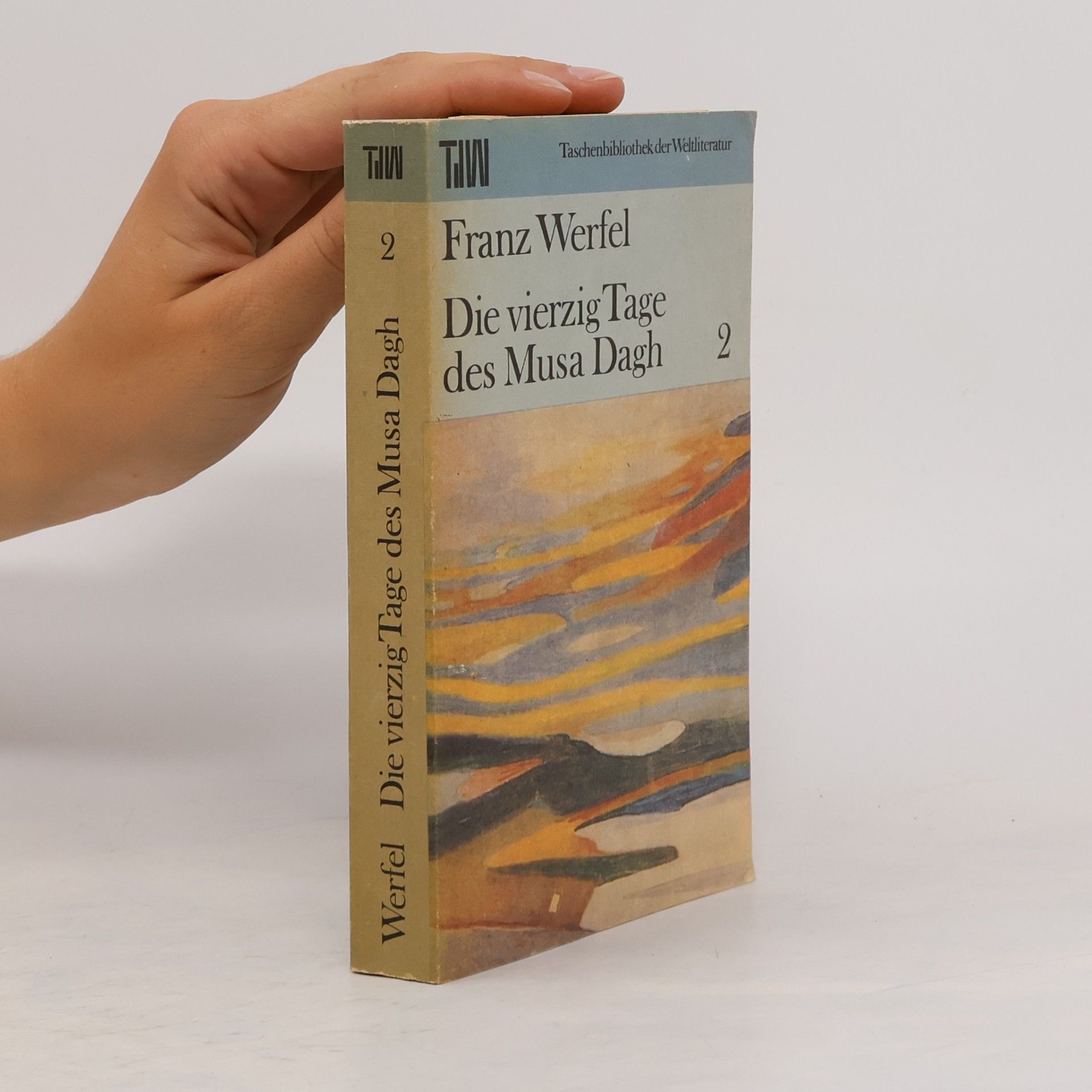 Franz Werfel Die vierzig Tage des Musa Dagh 2