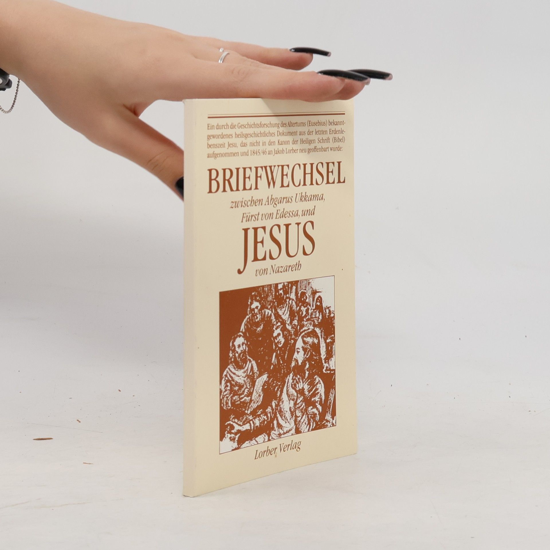 Briefwechsel zwischen Abgarus Ukkama, Fürst von Edessa, und Jesus von Nazareth