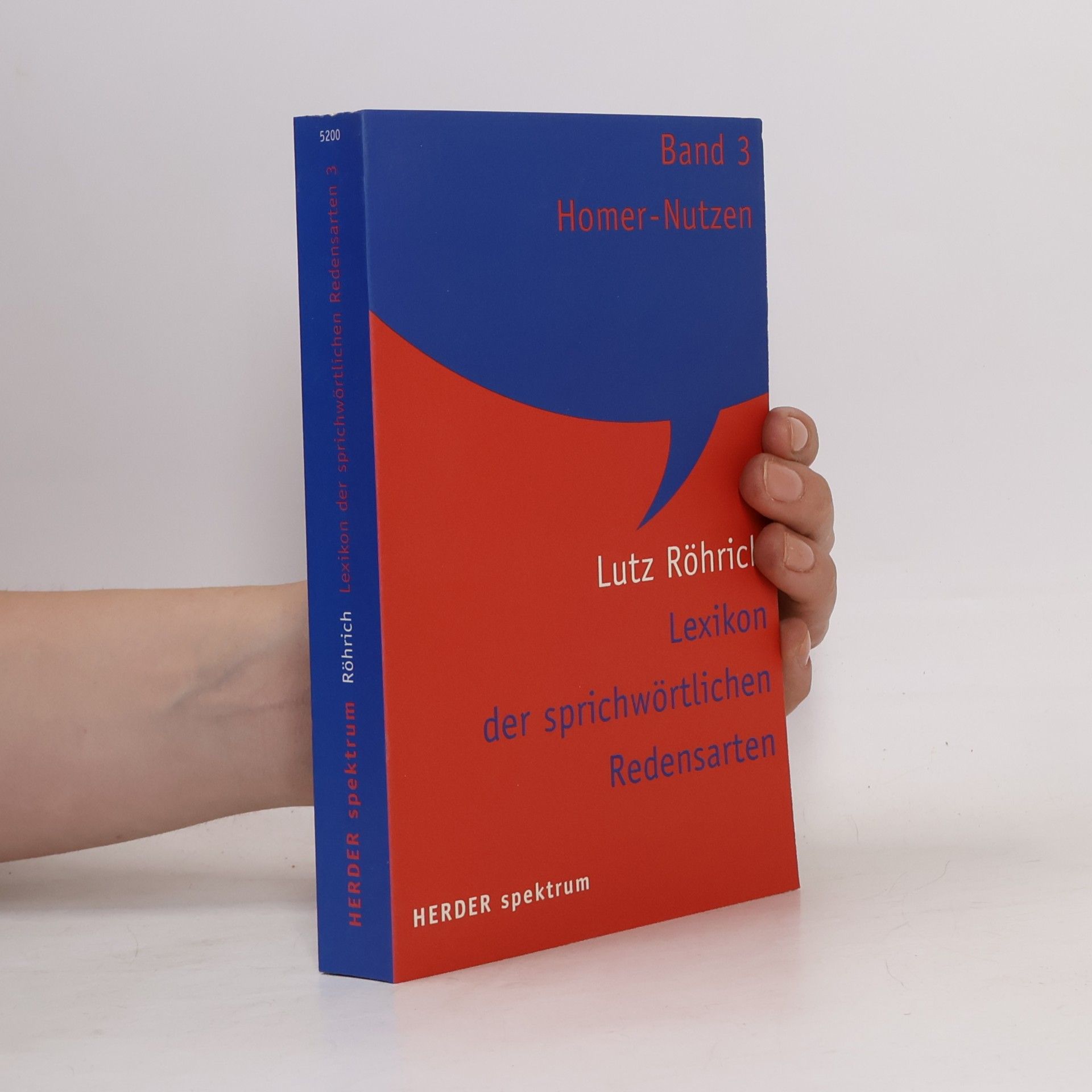 Lutz Röhrich Lexikon der sprichwörtlichen Redensarten. Band 3