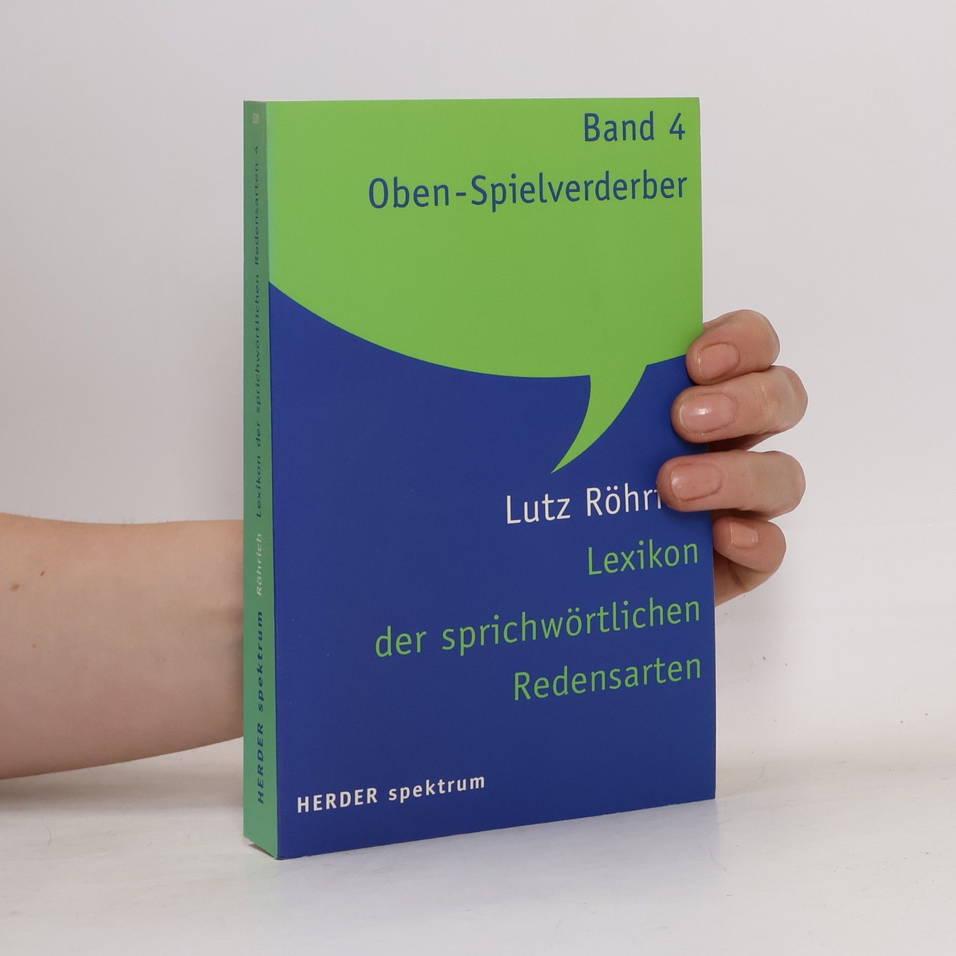 Lutz Röhrich Lexikon der sprichwörtlichen Radensarten, Band 4