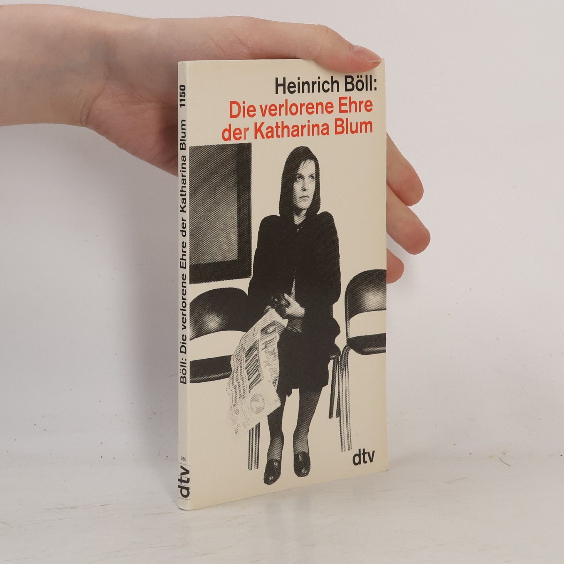 Heinrich Böll Die verlorene Ehre der Katharina Blum