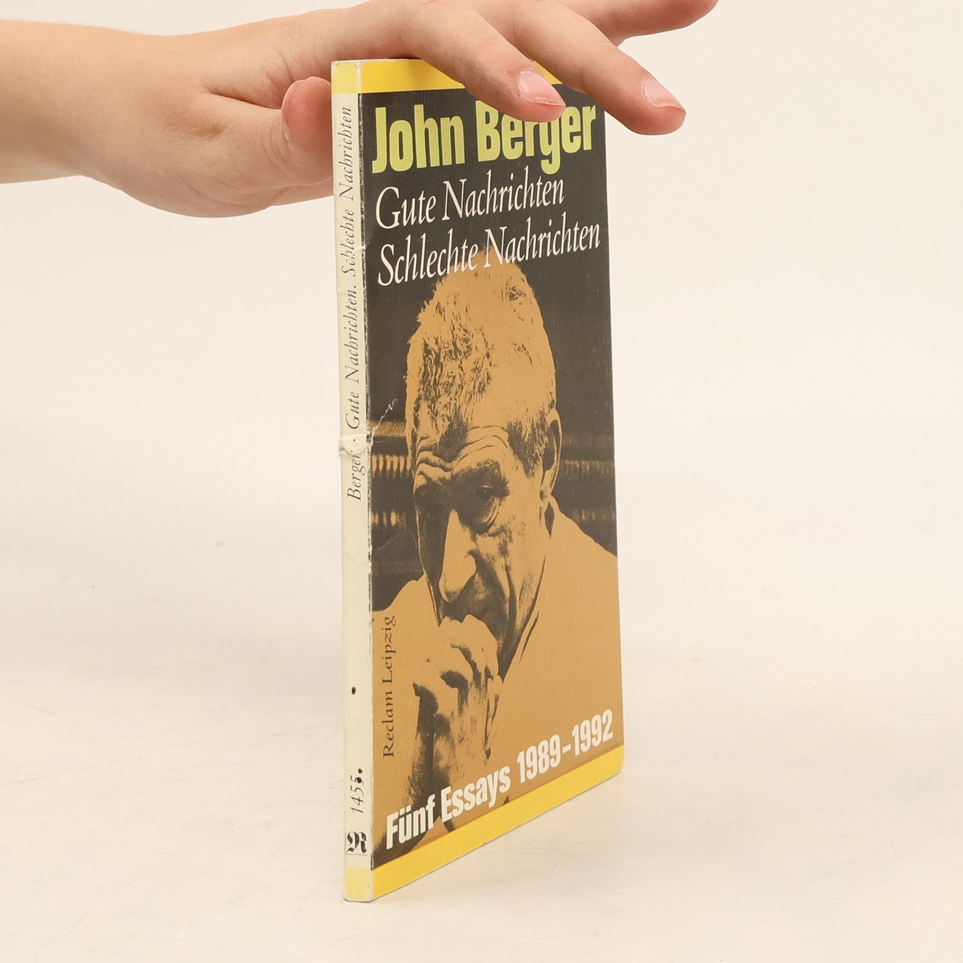 John Berger Gute Nachrichten, schlechte Nachrichten