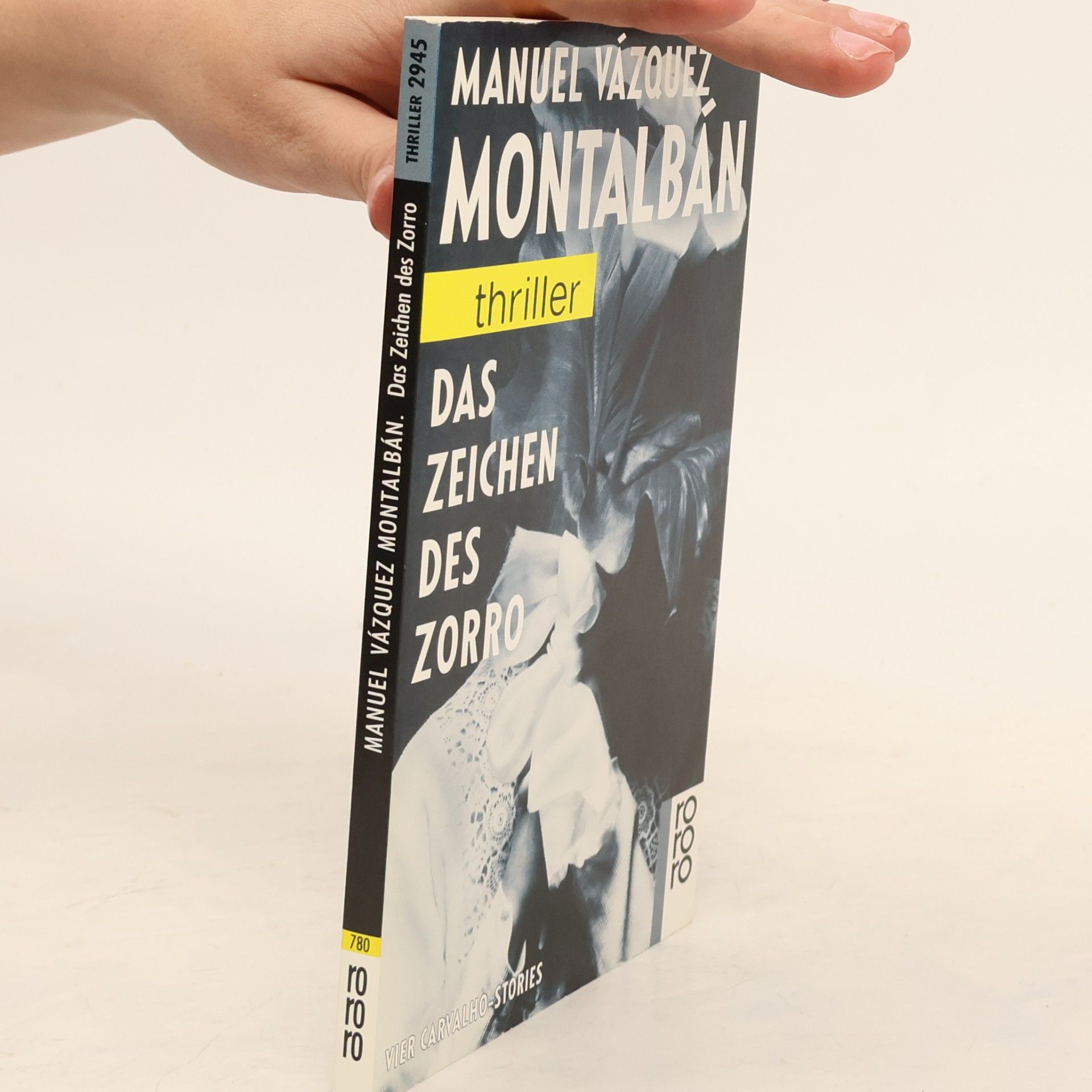 Manuel Vázquez Montalbán Das Zeichen des Zorro. Vier Carvalho-Stories
