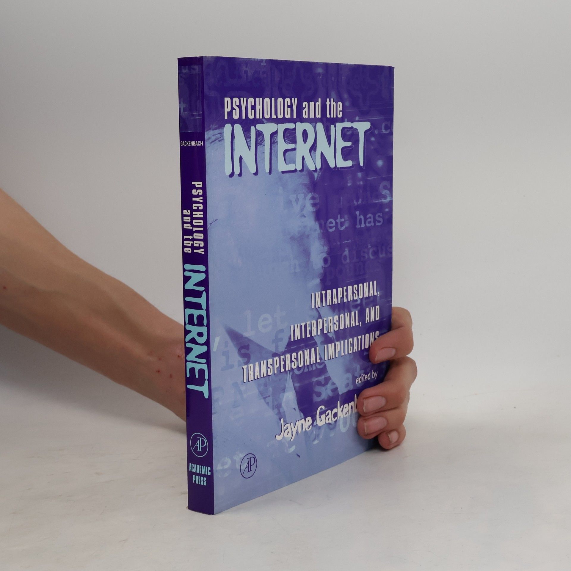 Jayne Gackenbach Psychology and the Internet
