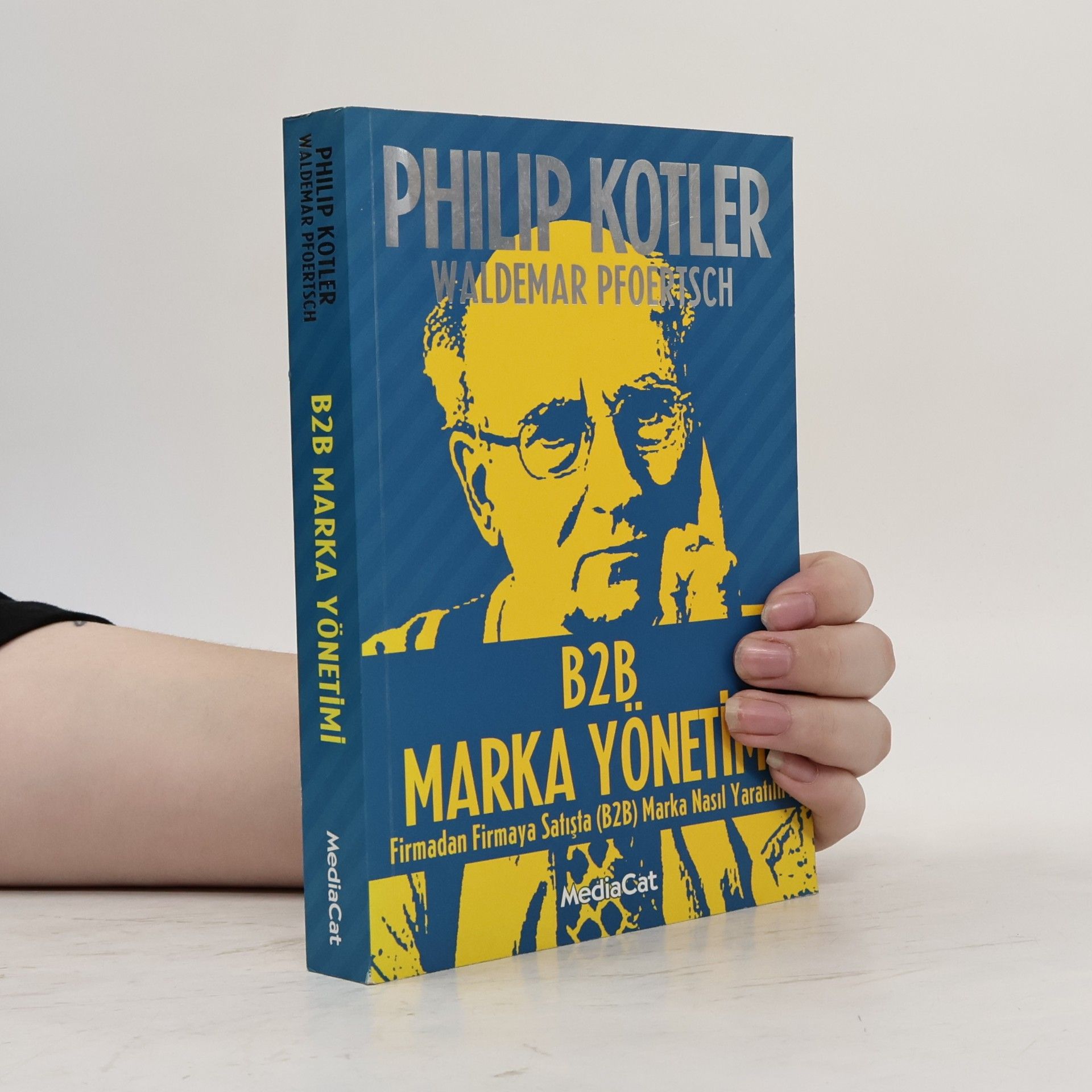 Philip Kotler B2B Marka Yonetimi