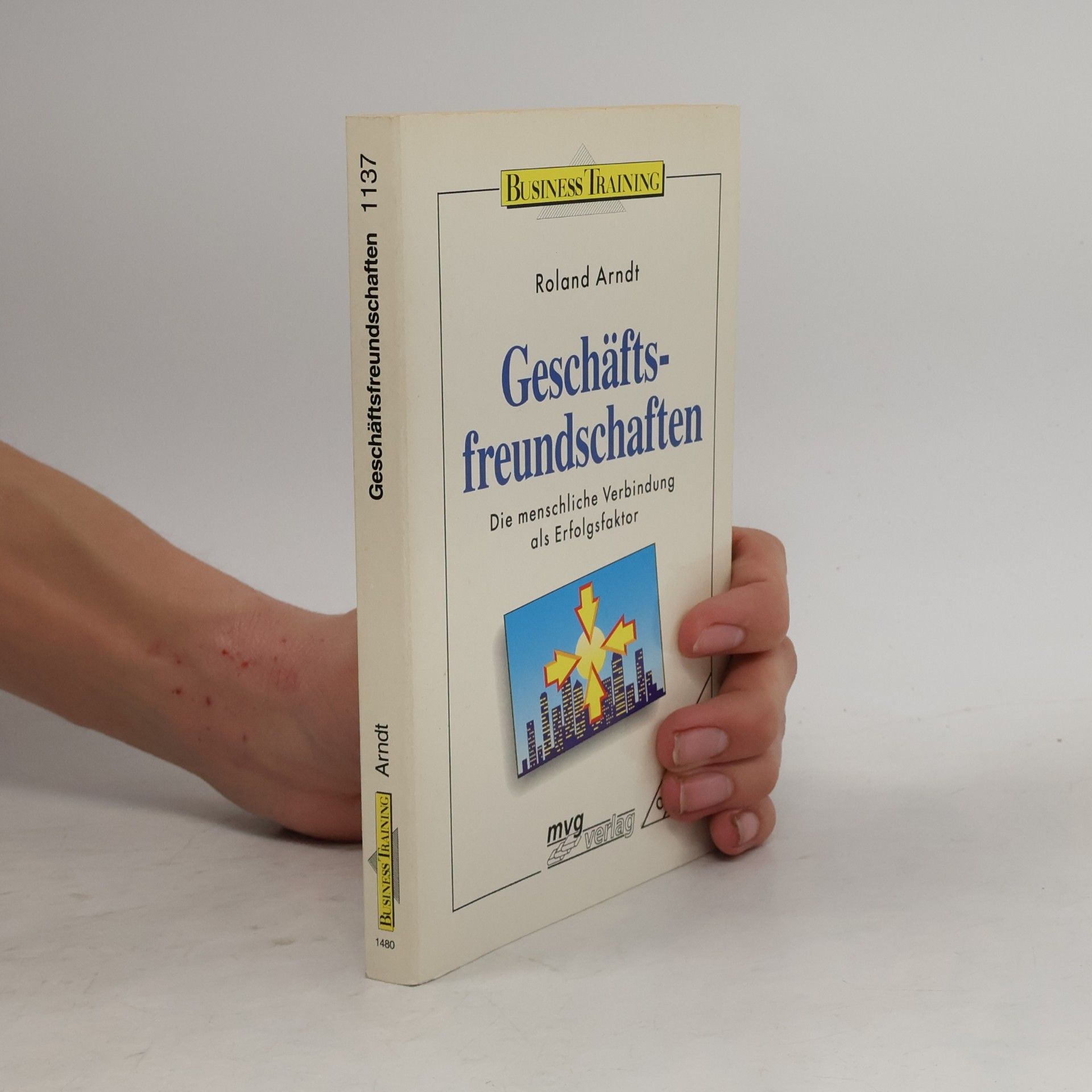 Roland Arndt Geschäftsfreundschaften