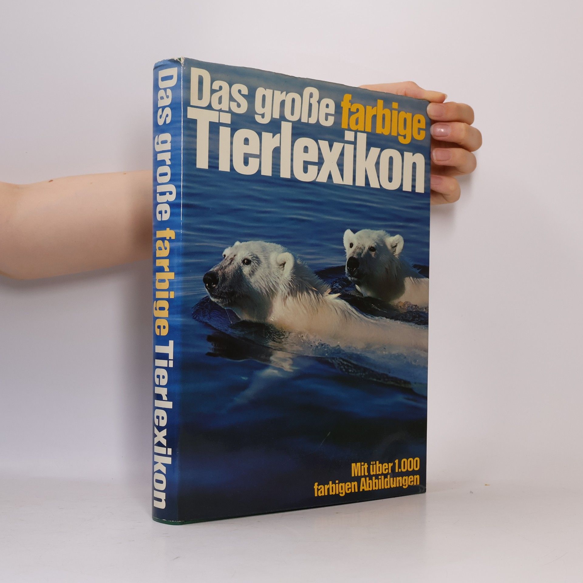 Various authors Das große farbige Tierlexikon