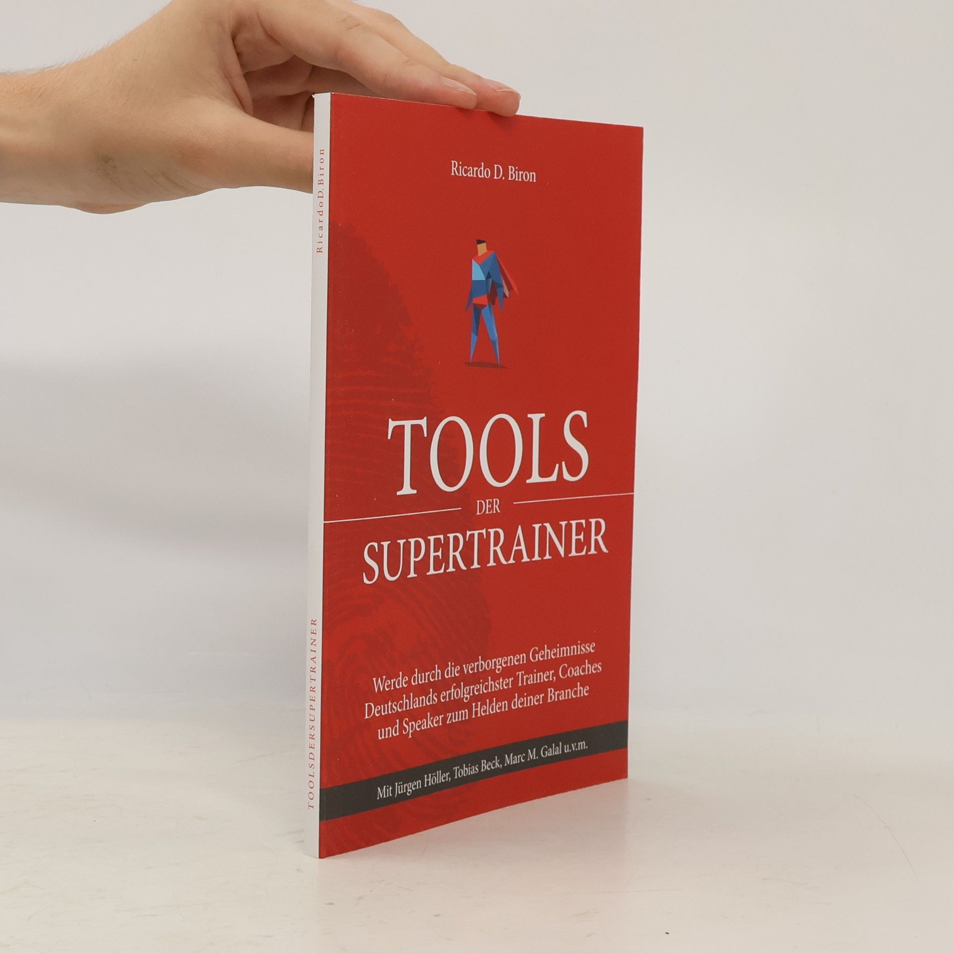 Ricardo D. Biron Tools der Supertrainer