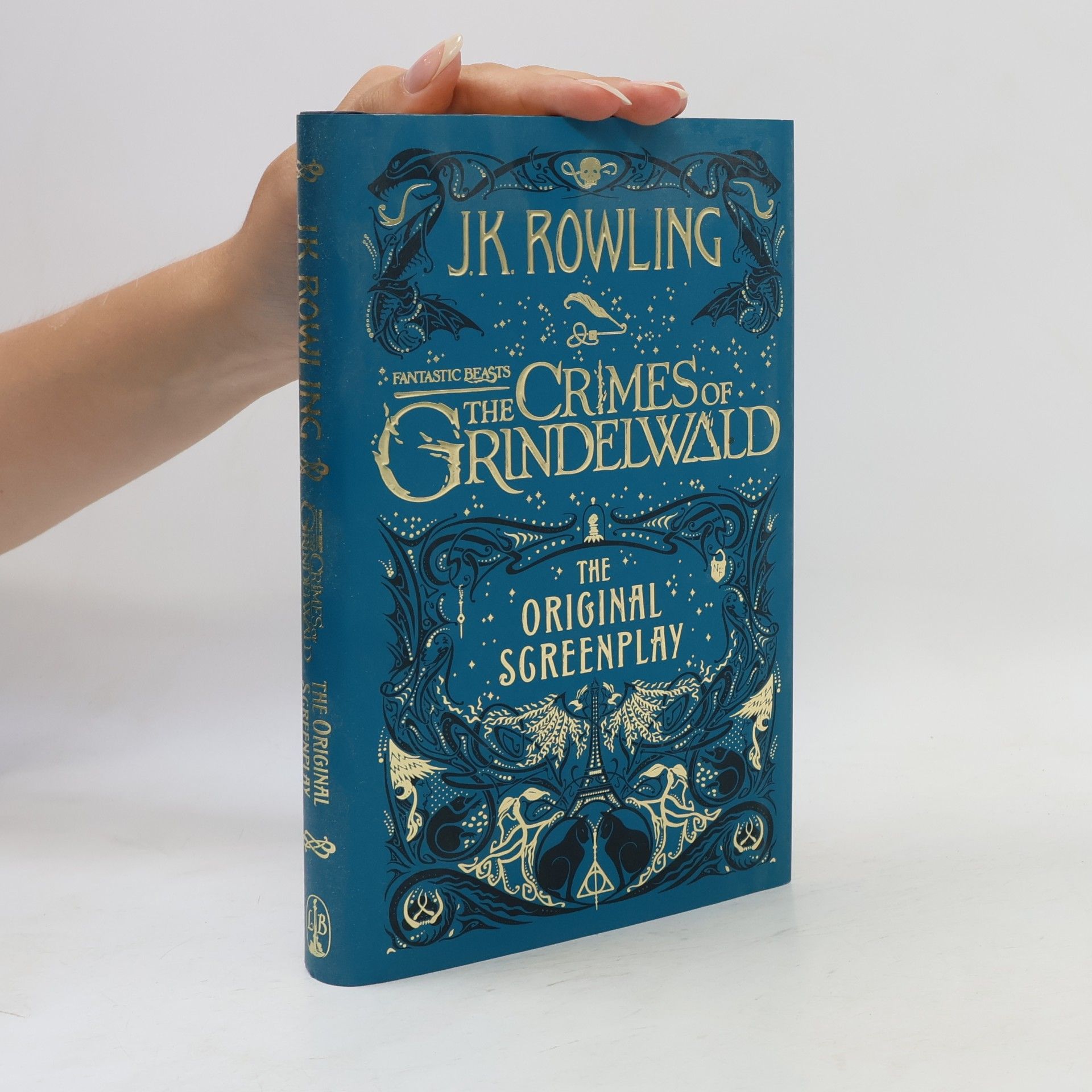 J. K. Rowling Fantastic Beasts: The Crimes of Grindelwald – The Original Screenplay