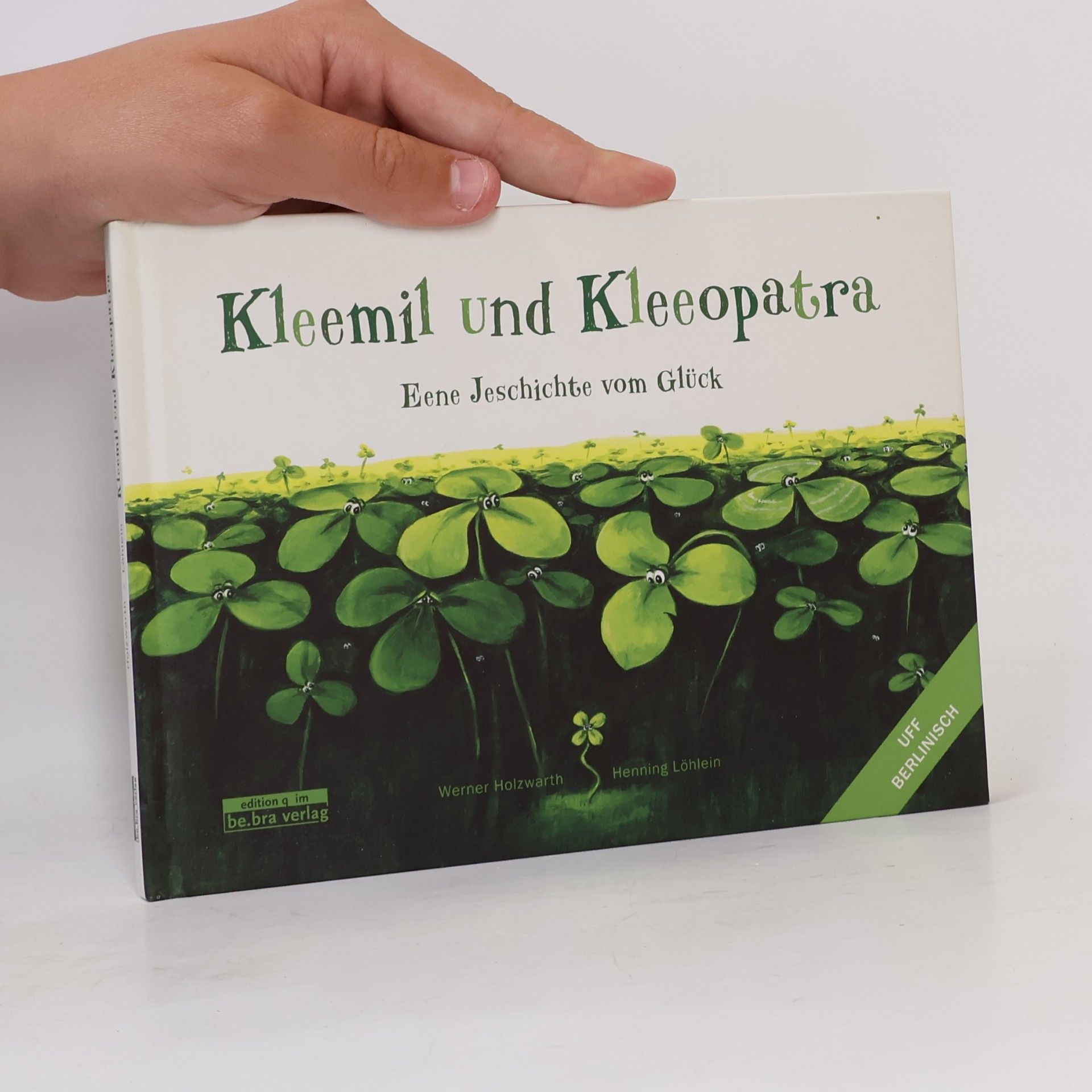 Kleemil und Kleeopatra. Eene Jeschichte vom Glück